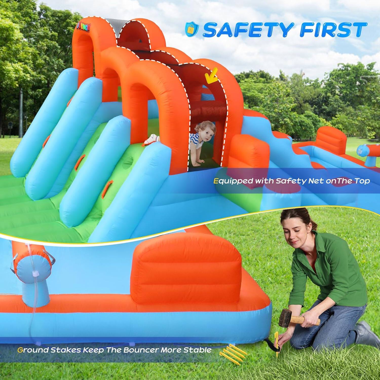 SAFETY FIRST  
Equipped with Safety Net on The Top  
Ground Stakes Keep The Bouncer More Stable