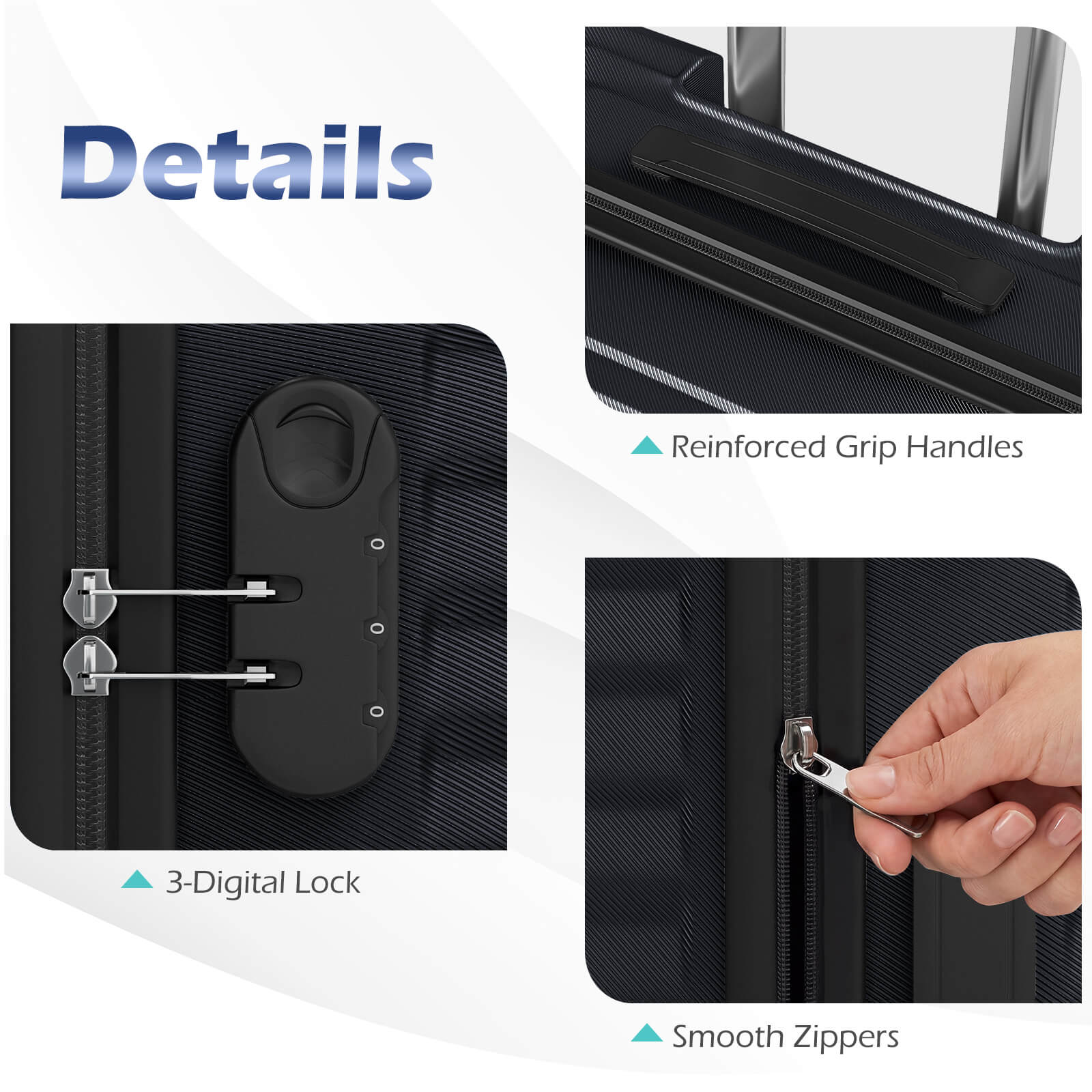 Details  
- Reinforced Grip Handles  
- 3-Digital Lock  
- Smooth Zippers