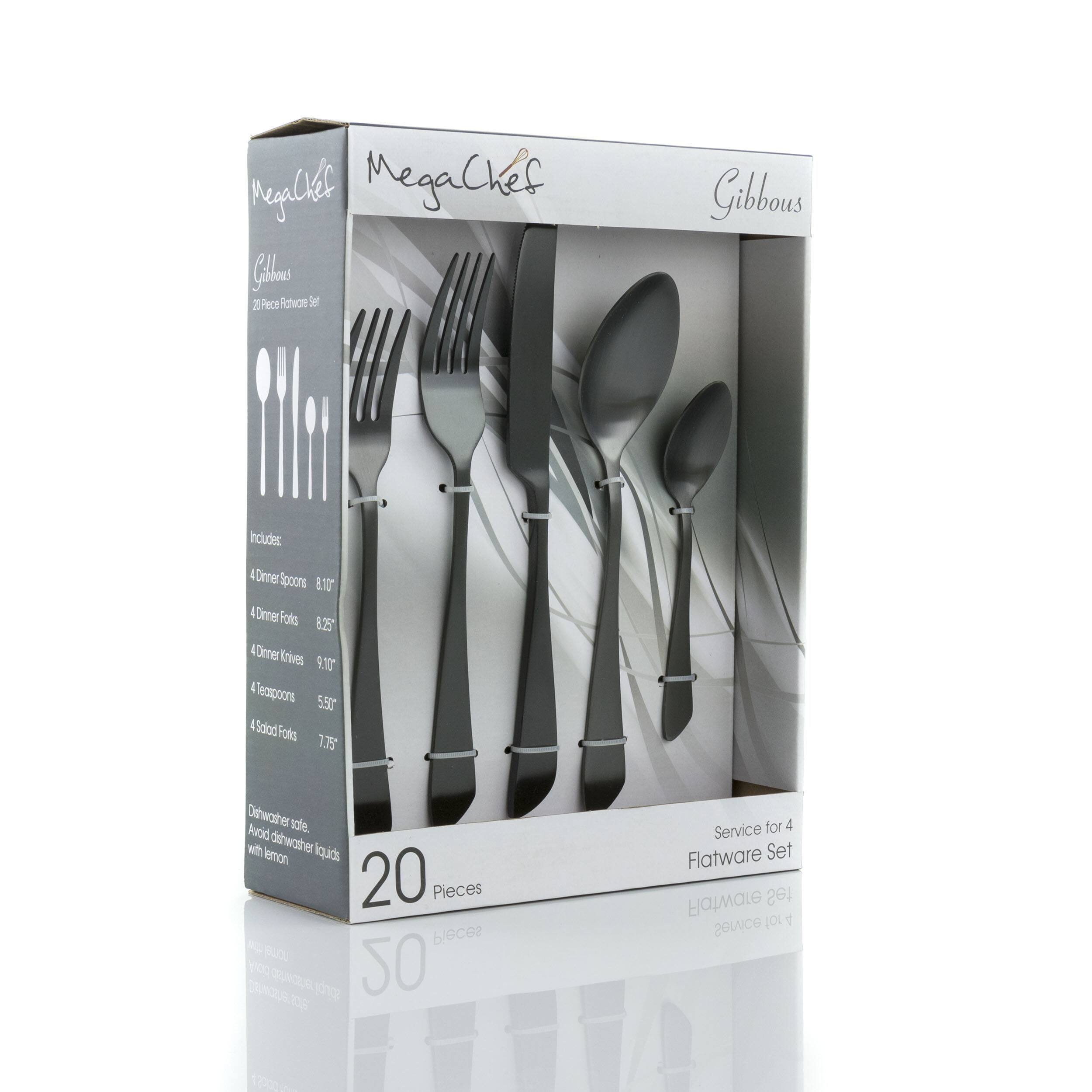 MegaChef Gibbous 20 Pieces Set Includes:
4 Dinner Spoons 8.25
4 Dinner Forks 8.25
4 Dinner Knives 9.10
4 Teaspoons 5.50
4 Salad Forks 7.75
Dishwasher safe. Avoid dishwasher liquids with lemon
20 Pieces
Service for 4 Flatware Set