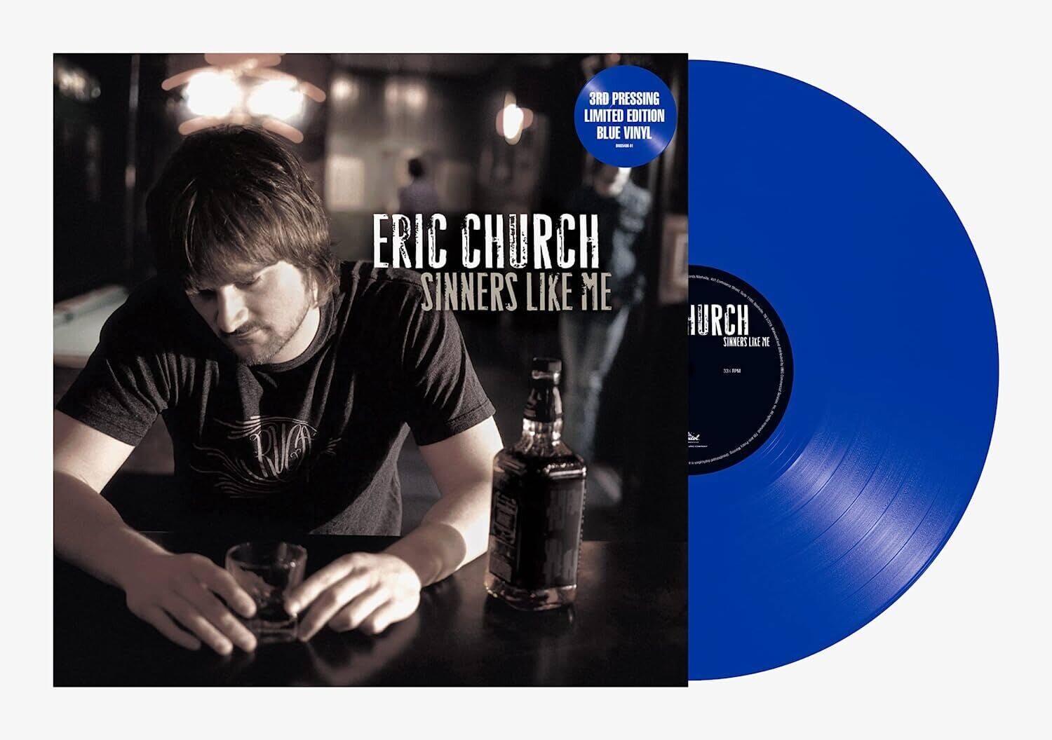3RD PRESSING LIMITED EDITION BLUE VINYL

ERIC CHURCH  
SINNERS LIKE ME