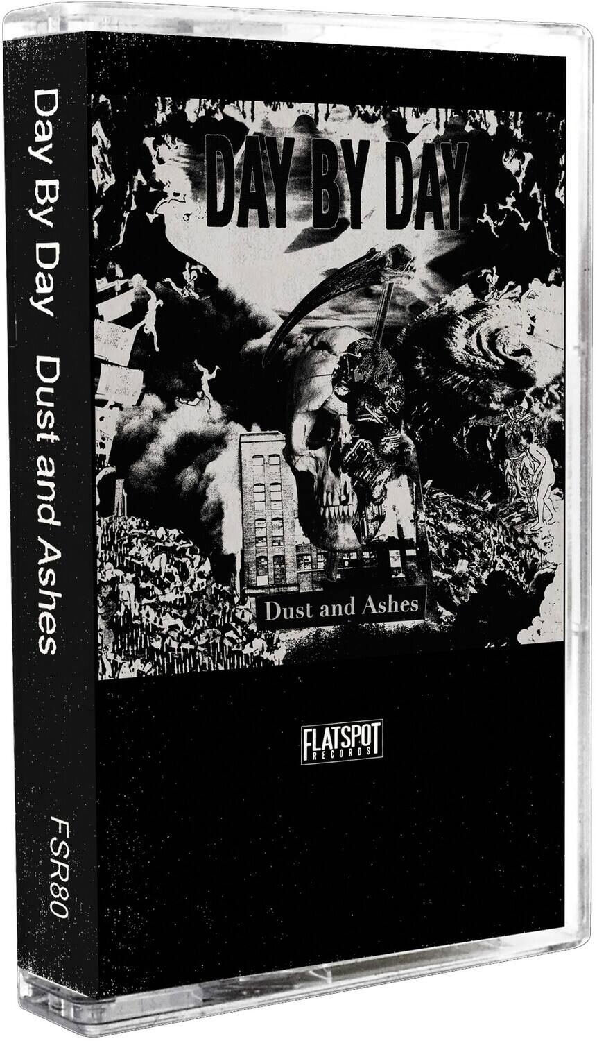 Day by Day - Dust And Ashes  - CASSETTES