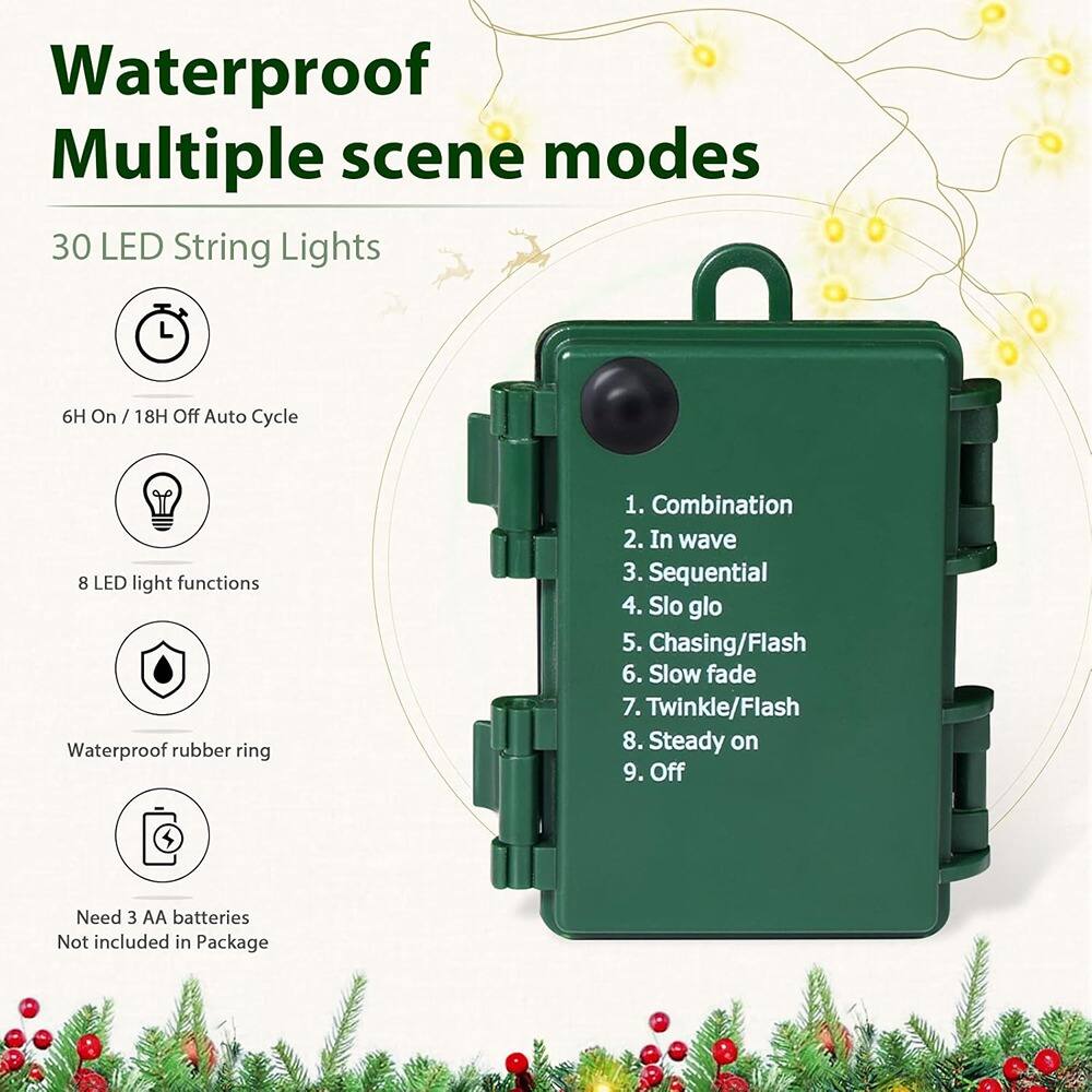 Waterproof Multiple scene modes

30 LED String Lights

- 6H On / 18H Off Auto Cycle
- 8 LED light functions
- Waterproof rubber ring
- Need 3 AA batteries
- Not included in Package

1. Combination
2. In wave
3. Sequential
4. Slo glo
5. Chasing/Flash
6. Slow fade
7. Twinkle/Flash
8. Steady on
9. Off