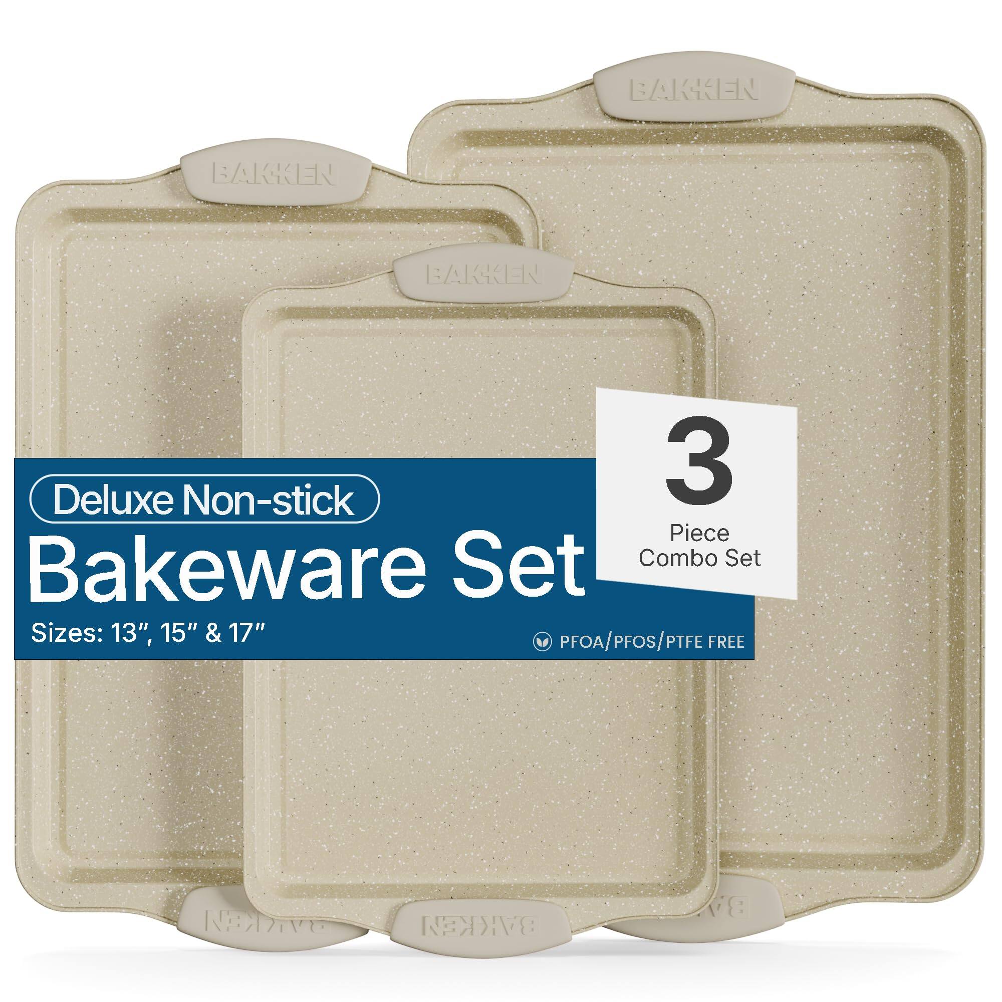 BAKKEN  
BAKKEN  
BAKKEN  
Deluxe Non-stick 3 Piece Set Combo Set Bakeware Sizes: 13", 15" & 17"  
PFOA/PFOS/PTFE FREE