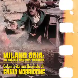 Ennio Morricone - Milano Odia: La Polizia Non Puo Sparare (Almost Human) (Original Motion Picture - VINYL LP