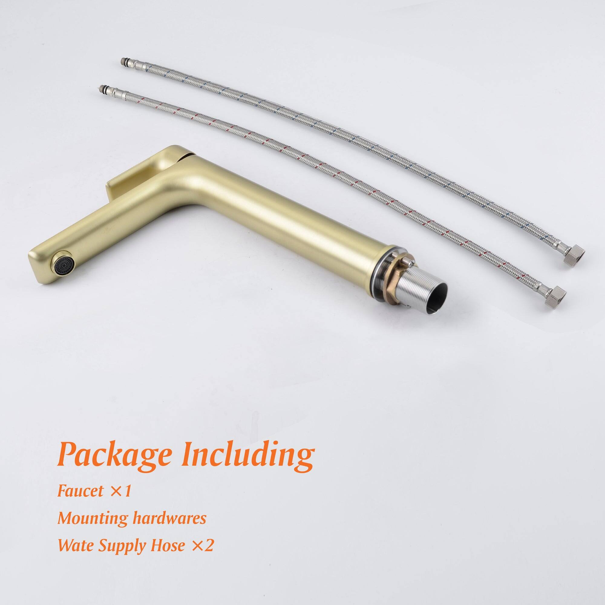 Package Including

Faucet x1  
Mounting hardwares  
Water Supply Hose x2