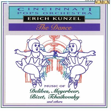 CDA 5130
VOXBOX
CINCINNATI POPS ORCHESTRA
ERICH KUNZEL
The Dance
MUSIC OF
Delibes, Meyerbeer,
Bizet, Tchaikovsky
and others