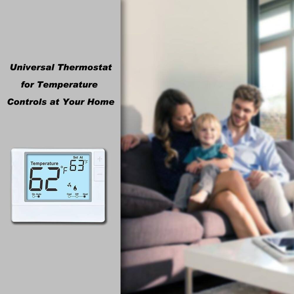 Universal Thermostat for Temperature Controls at Your Home

Temperature: 62°F  
Set At: 63°F  
On Auto  
Cool  
Heat