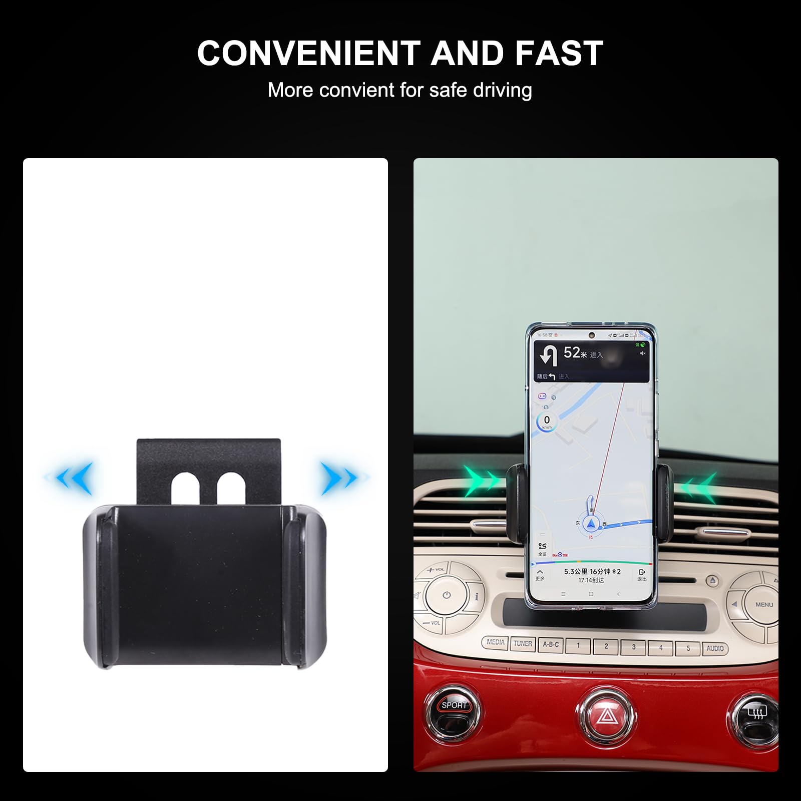 CONVENIENT AND FAST  
More convenient for safe driving