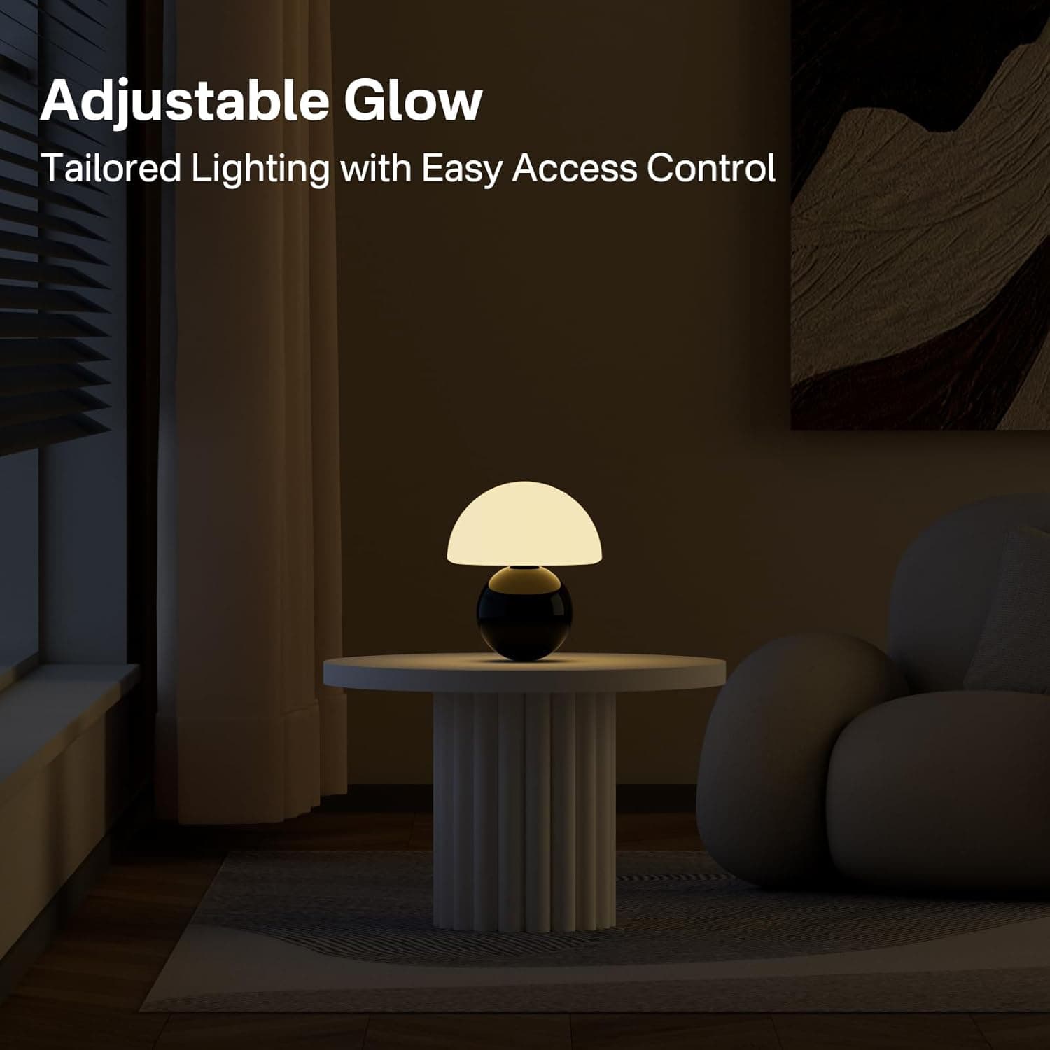 Adjustable Glow  
Tailored Lighting with Easy Access Control
