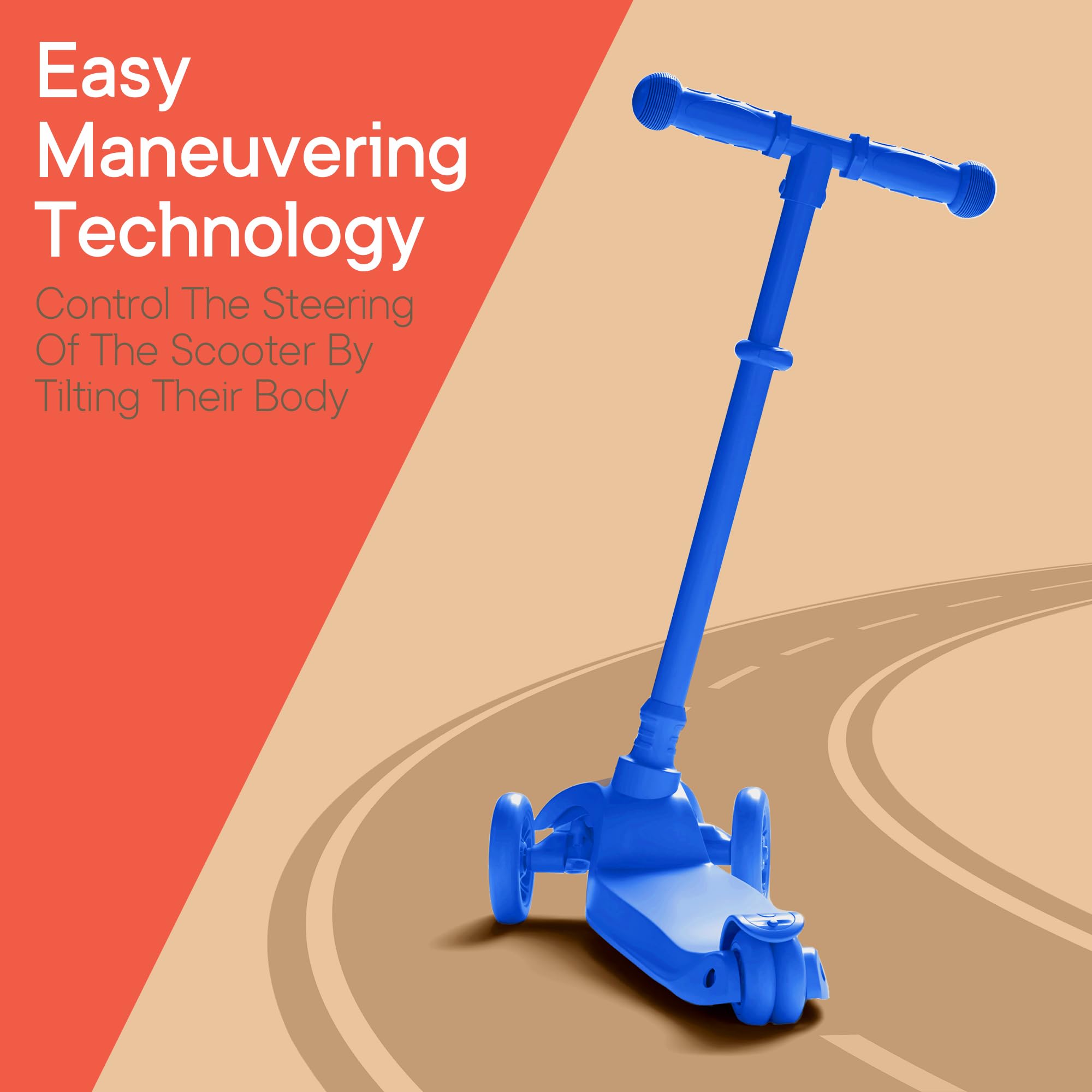 Easy Maneuvering Technology  
Control The Steering Of The Scooter By Tilting Their Body