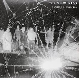 Terminals - Singles & Sundries - VINYL LP