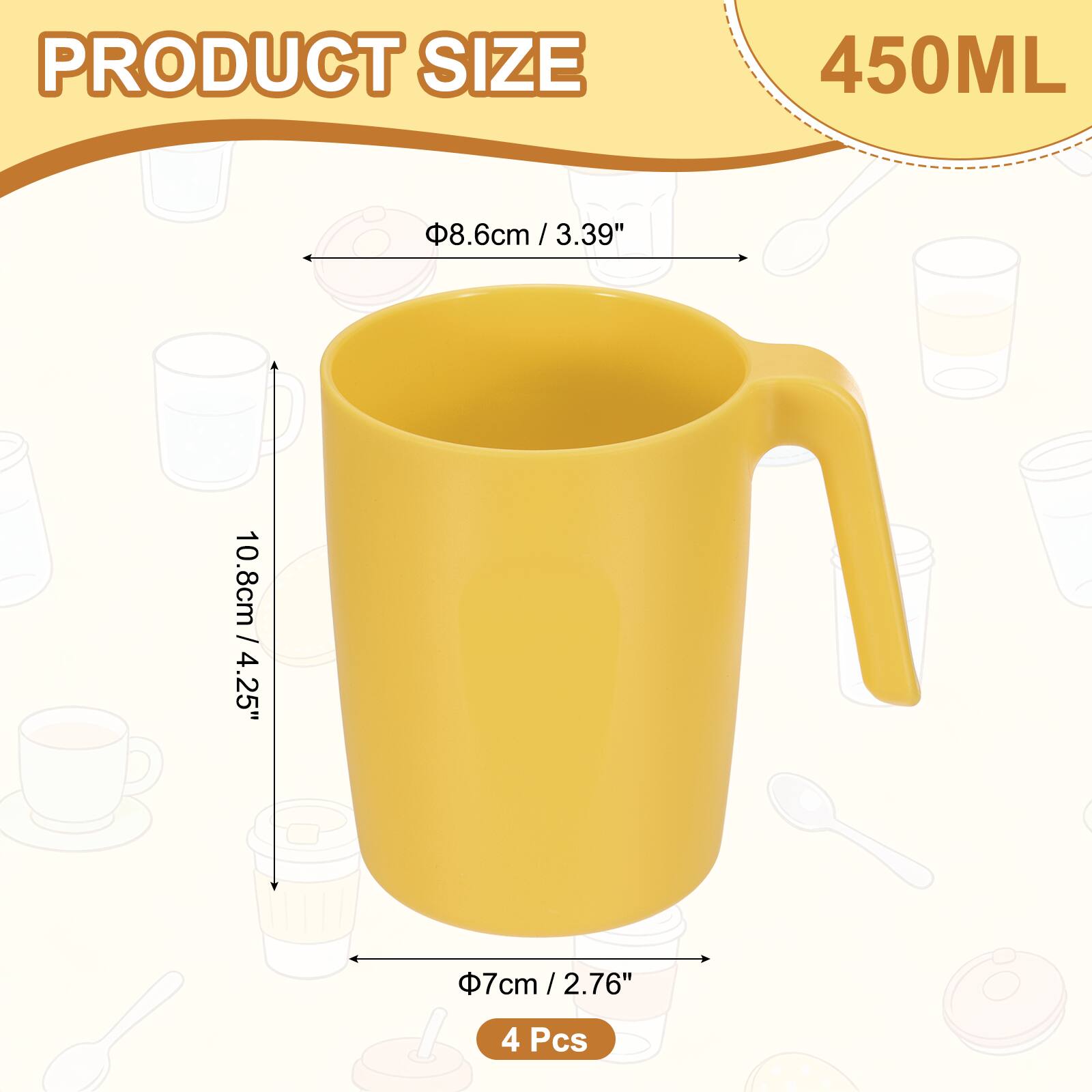 PRODUCT SIZE  
450ML  
8.6cm / 3.39"  
10.8cm / 4.25"  
7cm / 2.76"  
4 Pcs