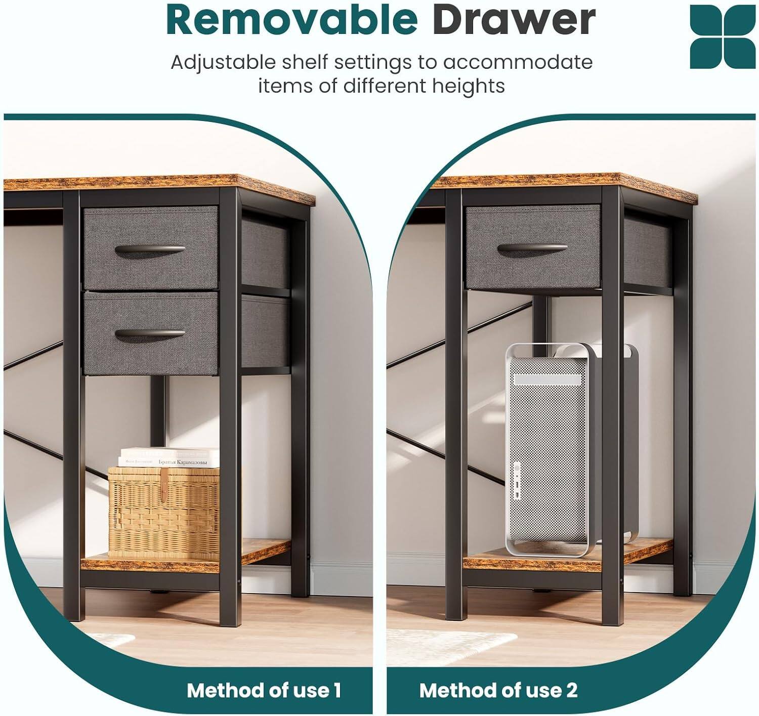 Removable Drawer  
Adjustable shelf settings to accommodate items of different heights  

Method of use 1  
Method of use 2