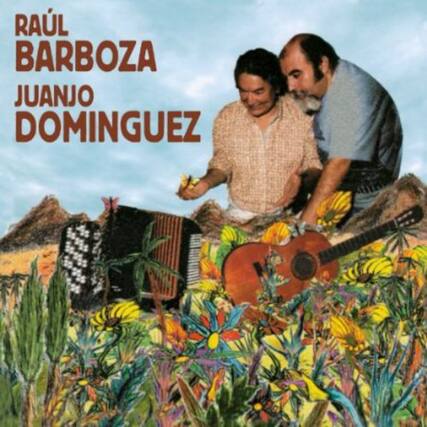 RÁUL BARBOZA
JUANJO DOMINGUEZ
