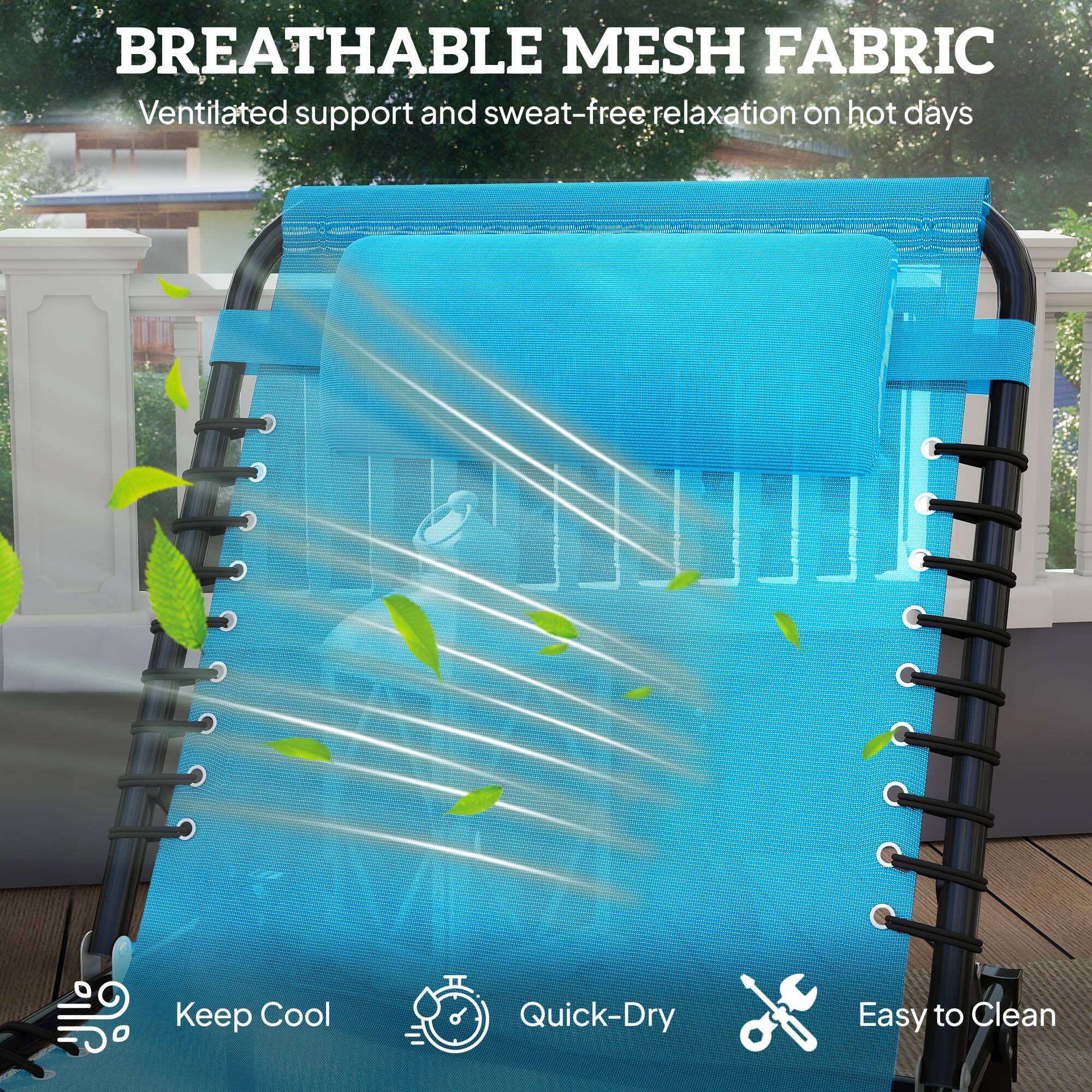 BREATHABLE MESH FABRIC  
Ventilated support and sweat-free relaxation on hot days  

Keep Cool  
Quick-Dry  
Easy to Clean