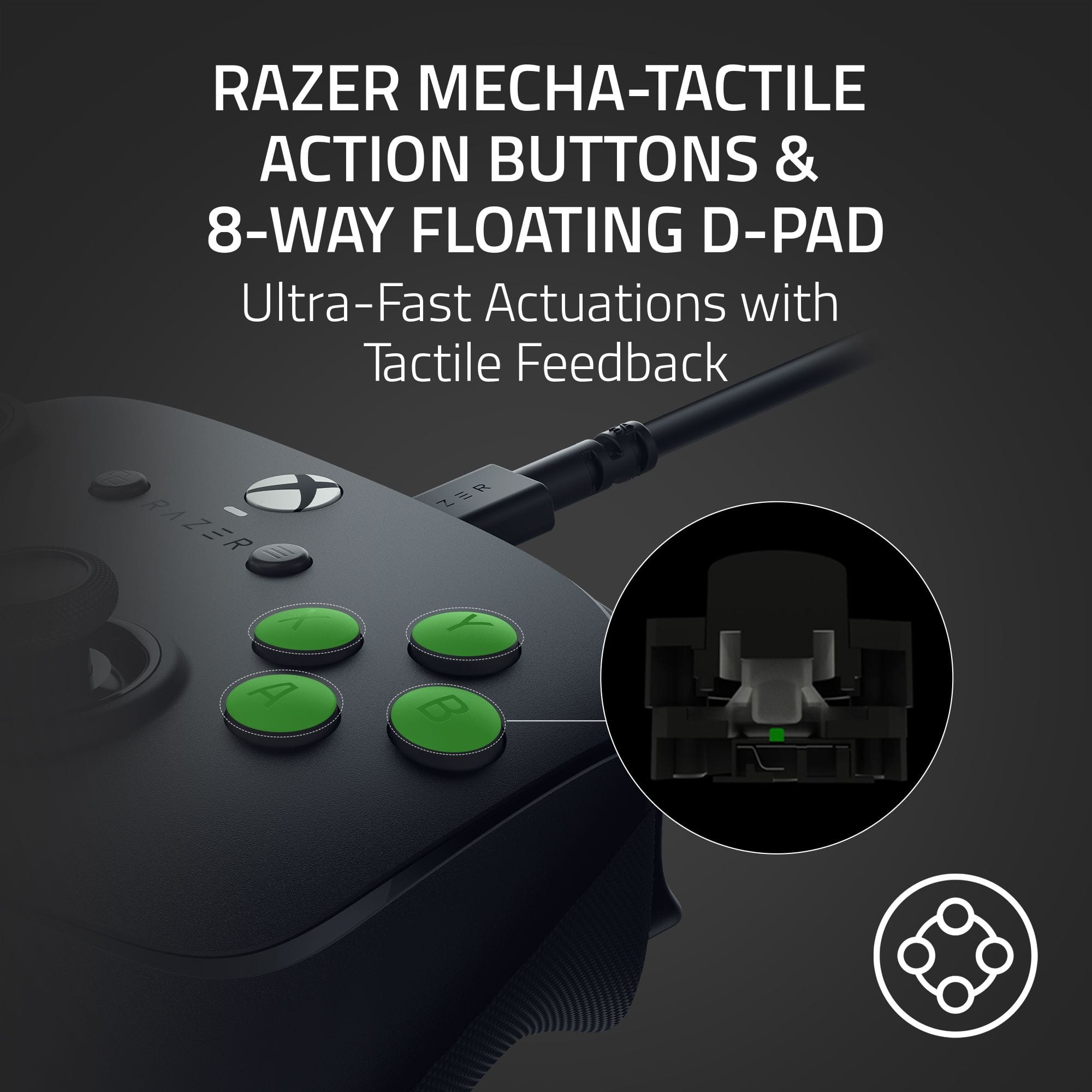 RAZER MECHA-TACTILE ACTION BUTTONS & 8-WAY FLOATING D-PAD: Ultra-Fast Actuations with Tactile Feedback