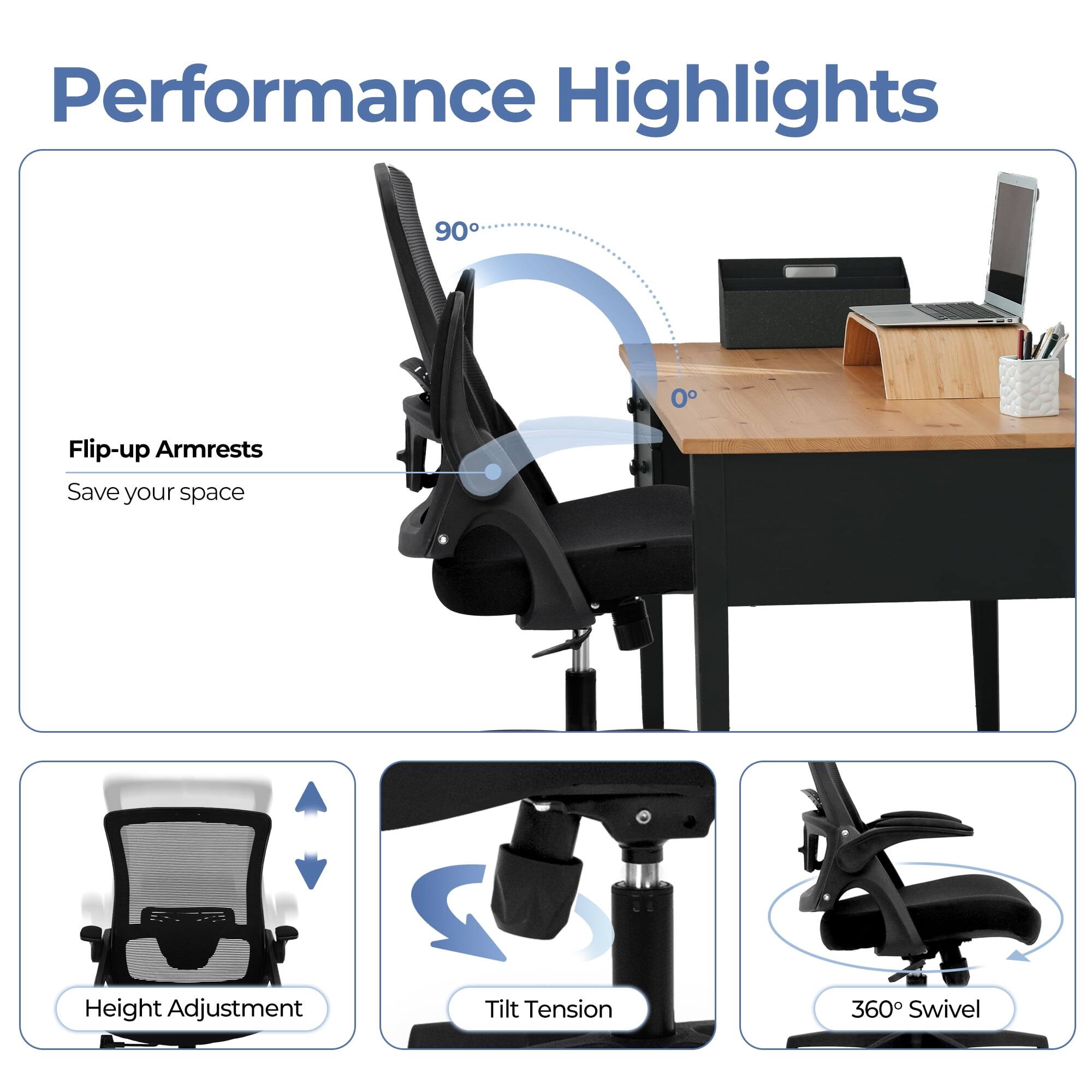 Performance Highlights

- Flip-up Armrests
  - Save your space

- Height Adjustment

- Tilt Tension

- 360° Swivel