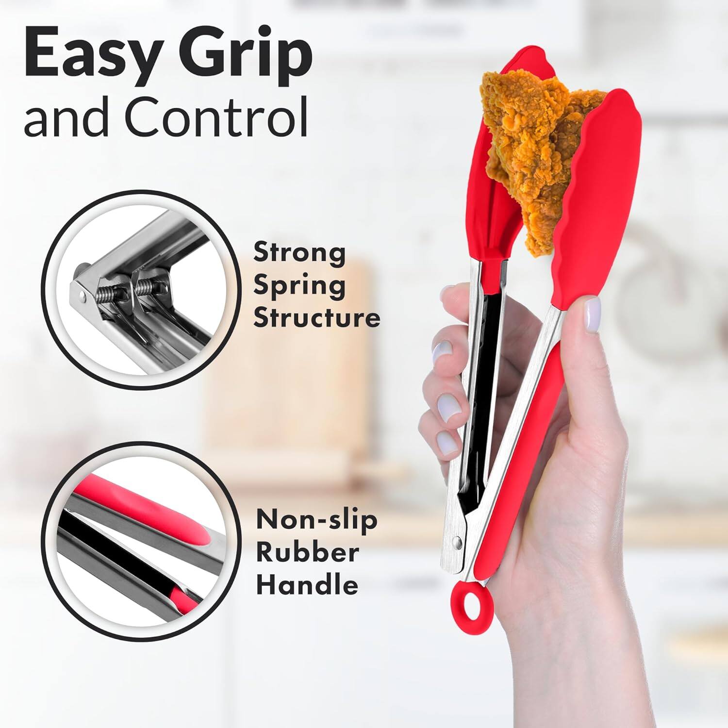 Easy Grip and Control
Strong Spring Structure
Non-slip Rubber Handle