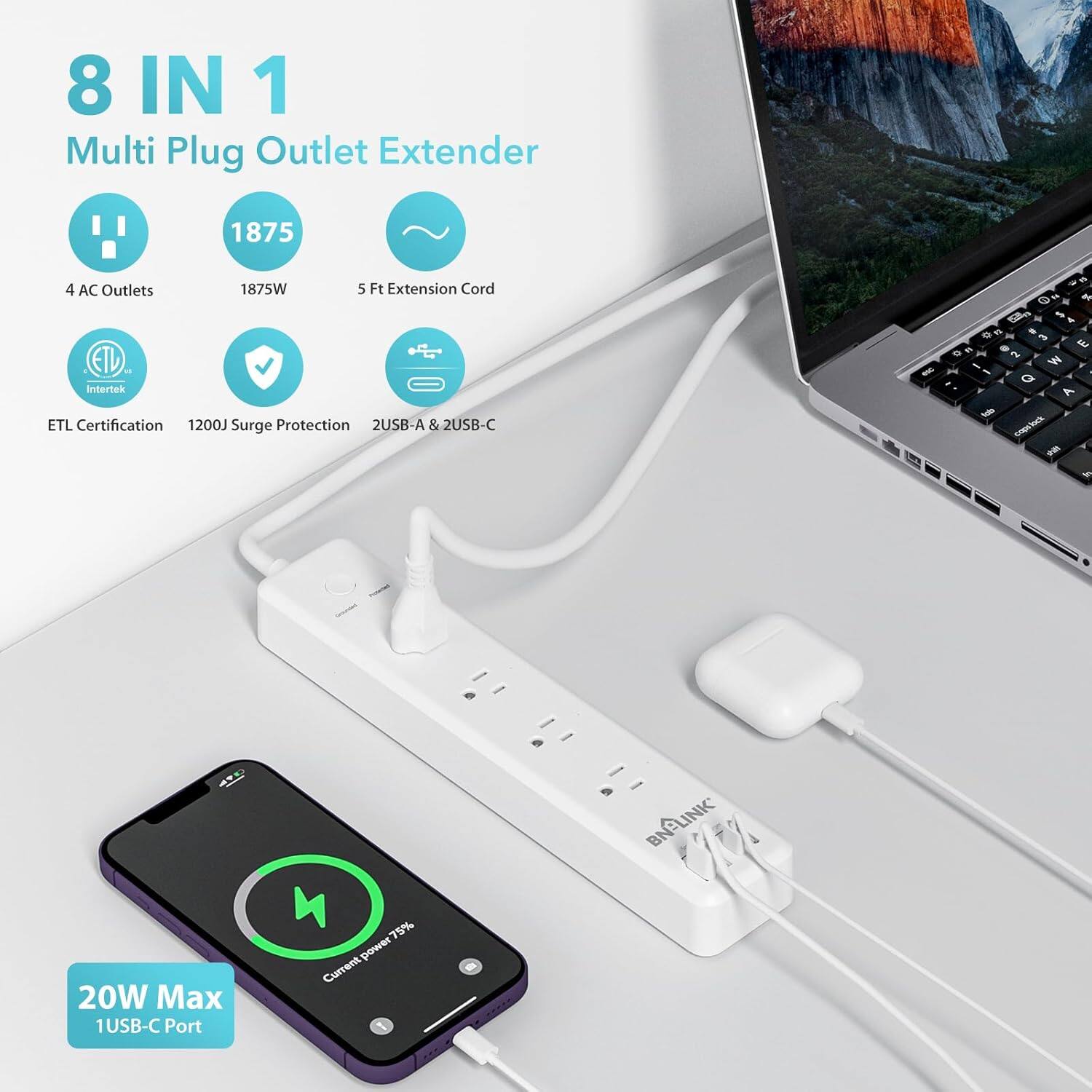 8 IN 1 Multi Plug Outlet Extender  
4 AC Outlets  
1875W  
5 Ft Extension Cord  
ETL Certification  
1200J Surge Protection  
2USB-A & 2USB-C  
20W Max 1USB-C Port  
Current power 75%