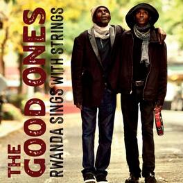 The Good Ones - Rwanda Sings With Strings - VINYL LP