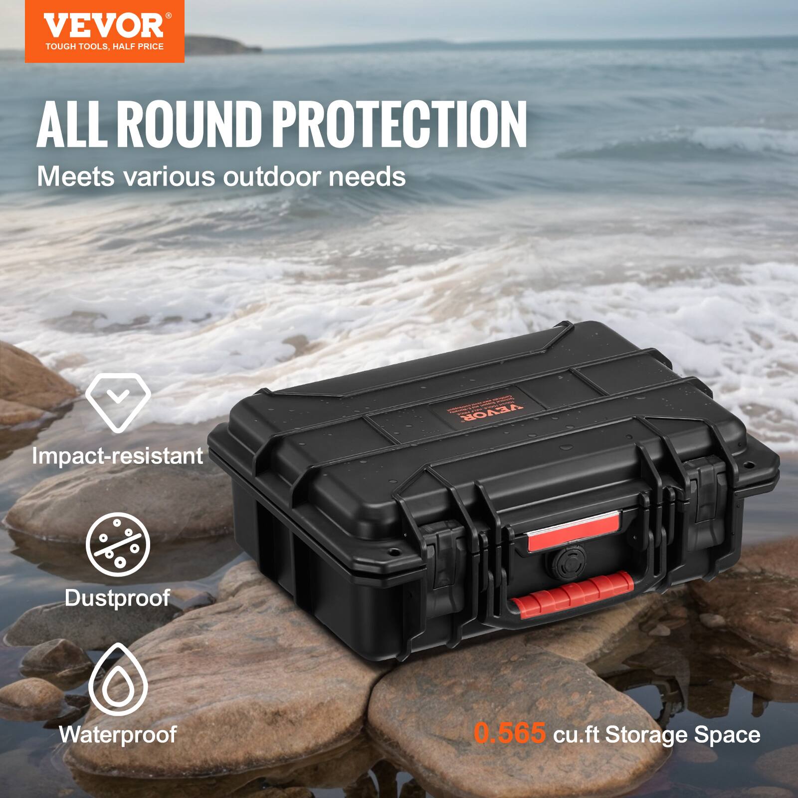 VEVOR  
TOUGH TOOLS, HALF PRICE  

ALL ROUND PROTECTION  
Meets various outdoor needs  

Impact-resistant  
Dustproof  
Waterproof  

0.565 cu.ft Storage Space