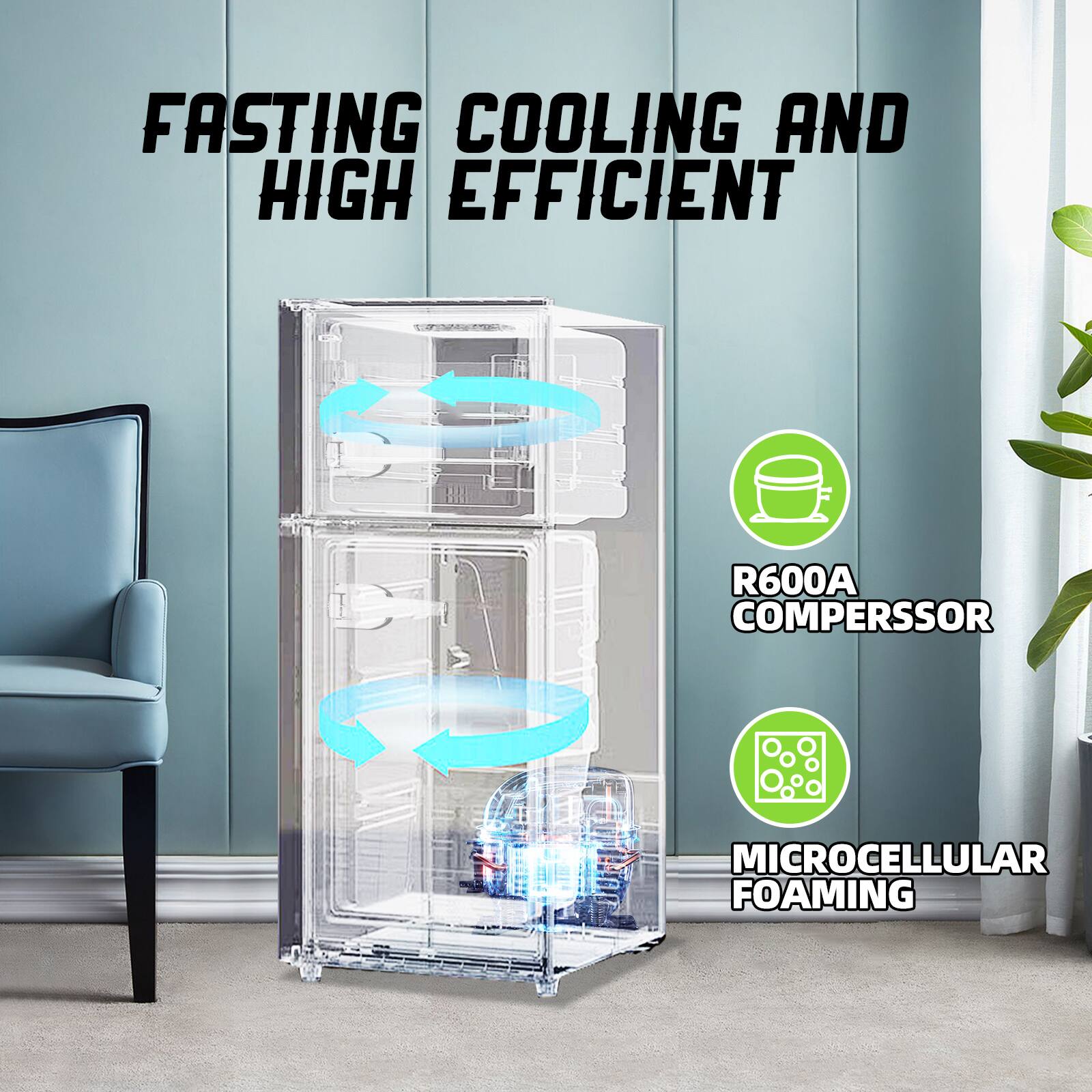 FASTING COOLING AND HIGH EFFICIENT  
R600A COMPRESSOR  
MICROCELLULAR FOAMING