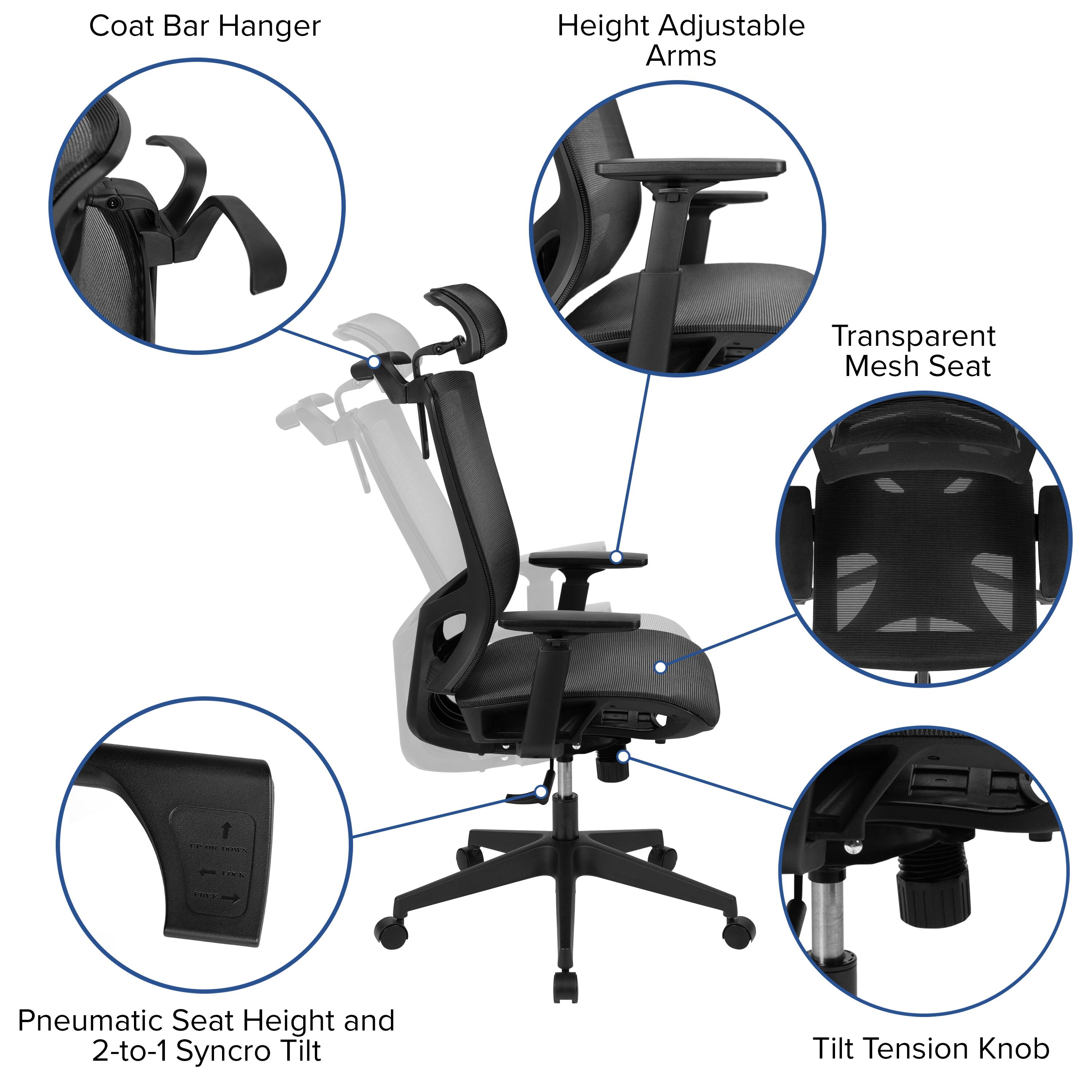 Coat Bar Hanger  
Height Adjustable Arms  
Transparent Mesh Seat  
Pneumatic Seat Height and 2-to-1 Syncro Tilt  
Tilt Tension Knob