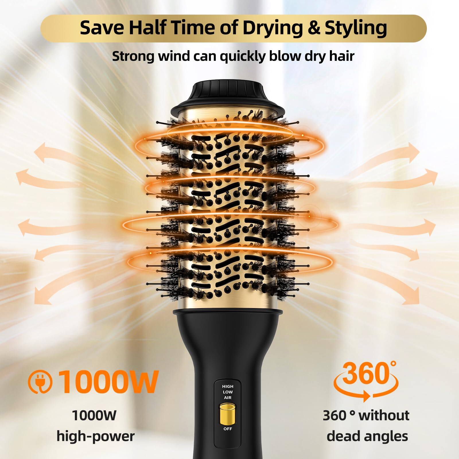 Save Half Time of Drying & Styling  
Strong wind can quickly blow dry hair  

1000W  
1000W high-power  

360°  
360° without dead angles