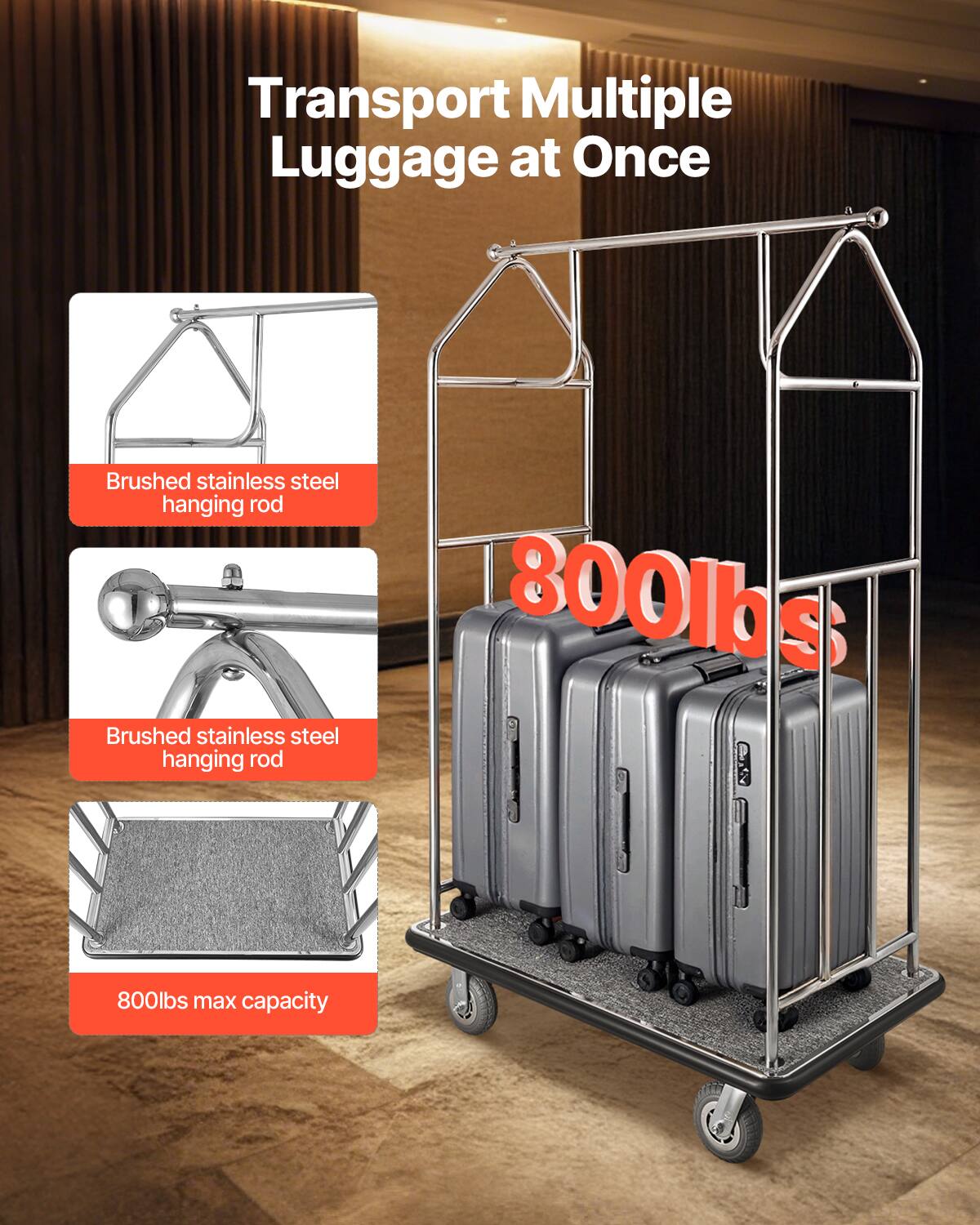 Transport Multiple Luggage at Once

- Brushed stainless steel hanging rod
- Brushed stainless steel hanging rod
- 800lbs max capacity

800lbs