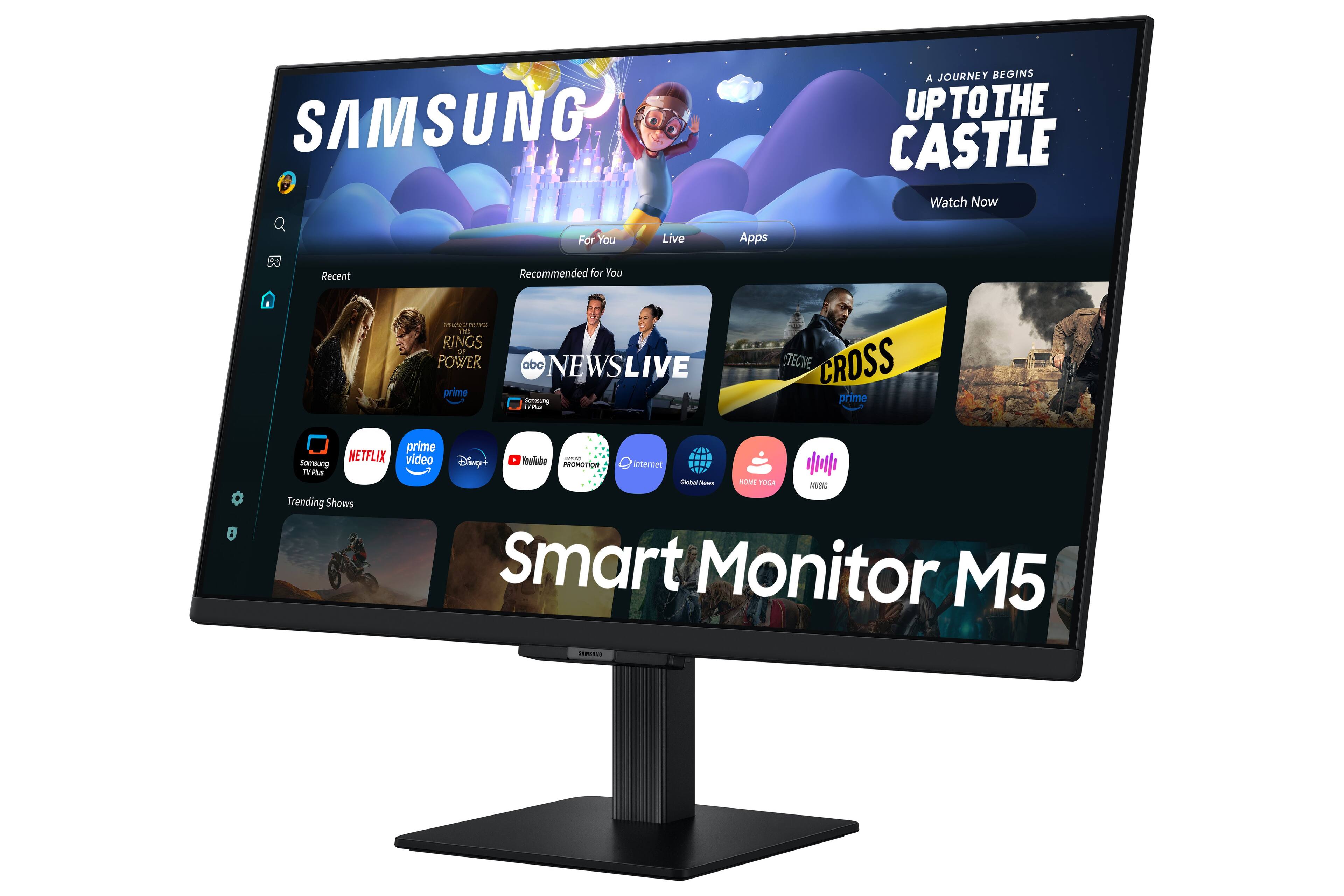 SAMSUNG  
A JOURNEY BEGINS UPTO THE CASTLE  
Watch Now  
For You  
Live  
Apps  
Recent  
Recommended for You  
One - - - THE RINGS OF POWER prime  
abc NEWSLIVE samsung FOLM  
OTECINE CROSS prime  
NETFLIX Samsung TV Plus Trending Shows  
prime video  
YouTube - Disney PROMOTION Internet Global News HOME TOCA MUSIC Smart Monitor M5