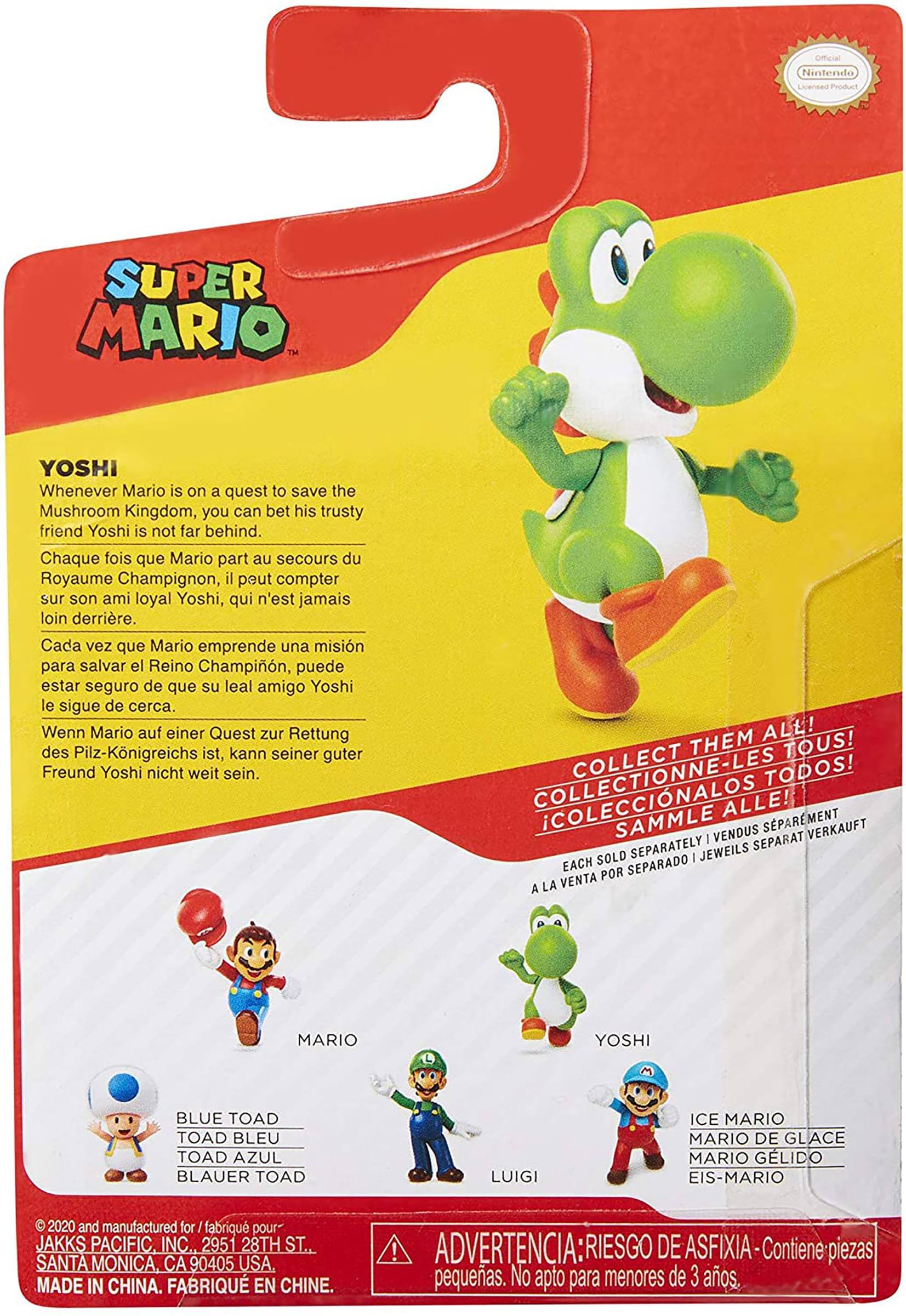 **Super Mario**

**Yoshi**

Whenever Mario is on a quest to save the Mushroom Kingdom, you can bet his trusty friend Yoshi is not far behind.

Chaque fois que Mario part au secours du Royaume Champignon, il peut compter sur son ami loyal Yoshi, qui n'est jamais loin derrière.

Cada vez que Mario emprende una misión para salvar el Reino Champiñón, puede estar seguro de que su leal amigo Yoshi le sigue de cerca.

Wenn Mario auf einer Quest zur Rettung des Pilz-Königreichs ist, kann seiner guter Freund Yoshi nicht weit sein.

**Collect Them All!**

COLLECTE-LES TOUS!

COLECCIONA LOS TODOS!

COLLECCIONE-LES TOUS!

SAMMELN ALLE!

EACH SOLD SEPARATELY | VENDUS SÉPARÉMENT | POR SEPARADO | JEWELS SEPARATEMENT | VERKAUFT SEPARAT

**Mario**

**Blue Toad**

TOAD BLEU

TOAD AZUL

BLAUER TOAD

**Luigi**

**Ice Mario**

MARIO DE GLACE

MARIO GELIDO

EIS