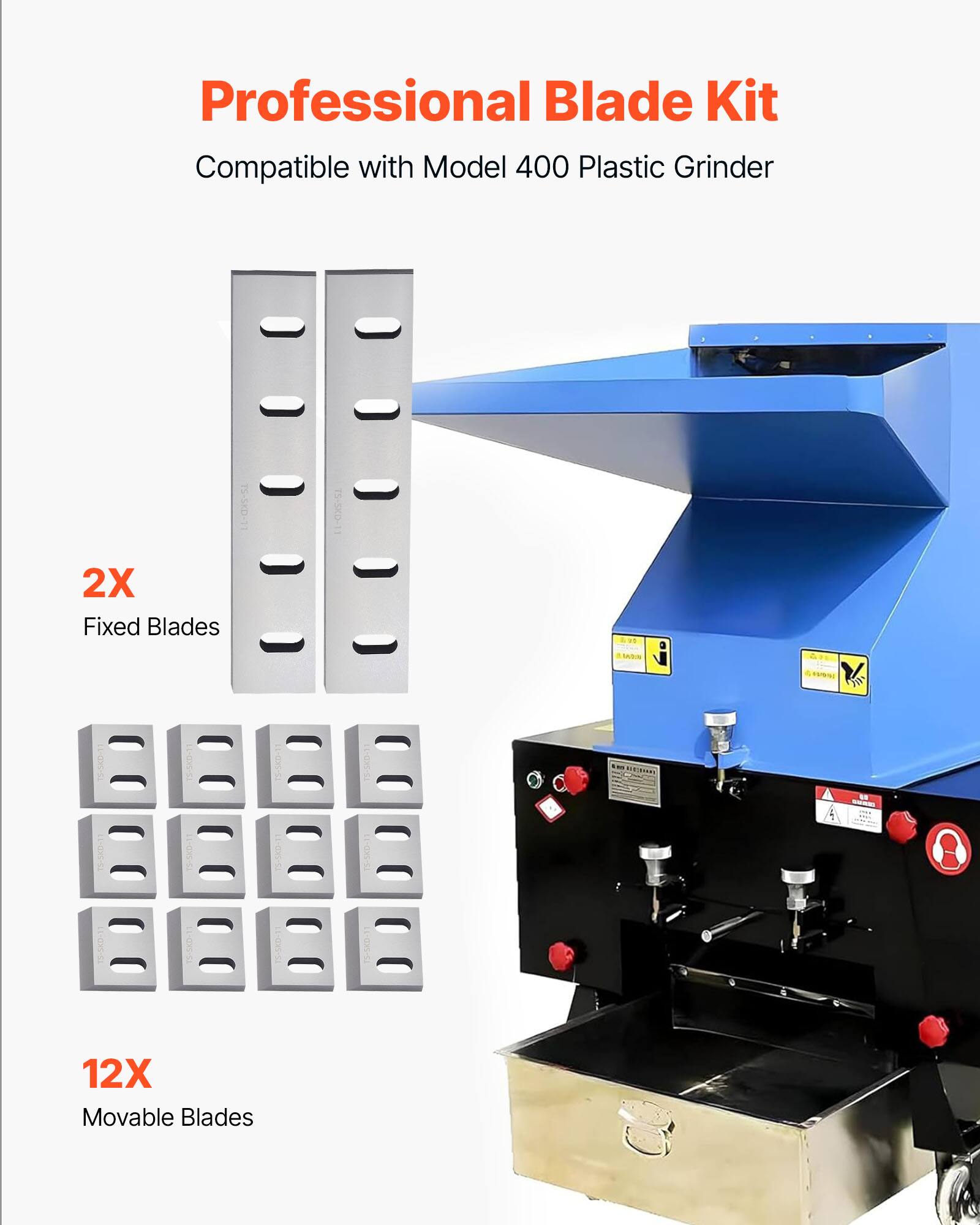 Professional Blade Kit  
Compatible with Model 400 Plastic Grinder TS-SKD-11  

2X Fixed Blades  
12X Movable Blades