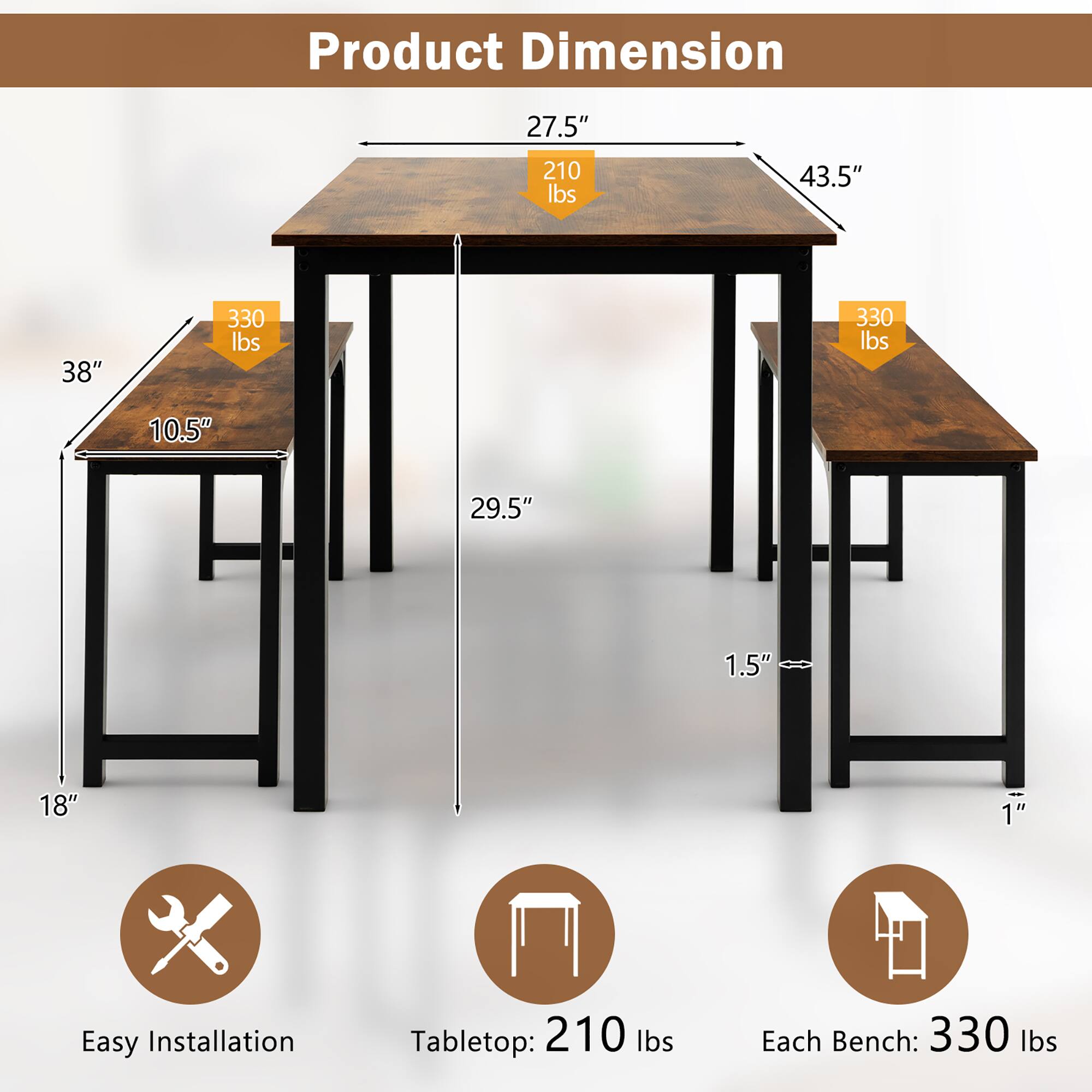 Product Dimensions:
* Tabletop: 27.5"
* Tabletop: 210 lbs
* Bench: 43.5"
* Bench: 38"
* Bench: 330 lbs
* Bench: 10.5"
* Bench: 29.5"
* Bench: 1.5"
* Bench: 18"
* Bench: 1"
Easy Installation