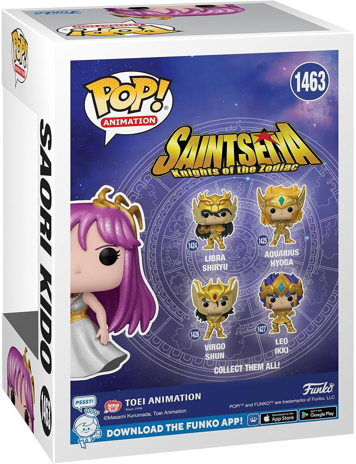 1 ETD MN FoxEs OPY 1463 POP! ANIMATION SAINTSENA Knights of the Zodiac SAORI 1424 1425 AQUARIUS LIBRA HYOGA SHIRYU KIDO 1426 VIRGO SHUN COLLECT THEM ALL! IKKI LEO Funk ANIMATION of Funko, LLC PSSST! TOEI FUNKOT are trademarks POPI and Since 1956 Animation DET -n Kurumada, Toei Cownlead an ther Google Play Masami App Store FUNKO APP! DOWNLOAD THE