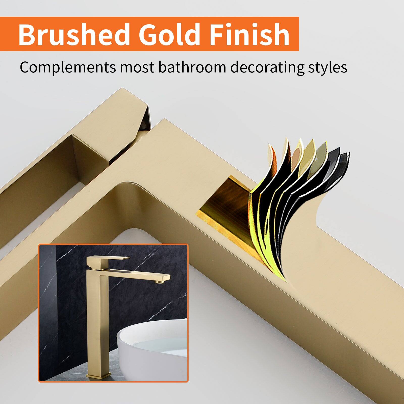 Brushed Gold Finish  
Complements most bathroom decorating styles