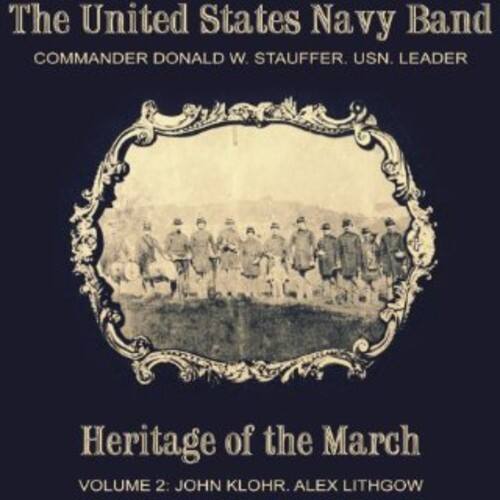United States Navy Band - Heritage of the March 2   - COMPACT DISCS [CD]