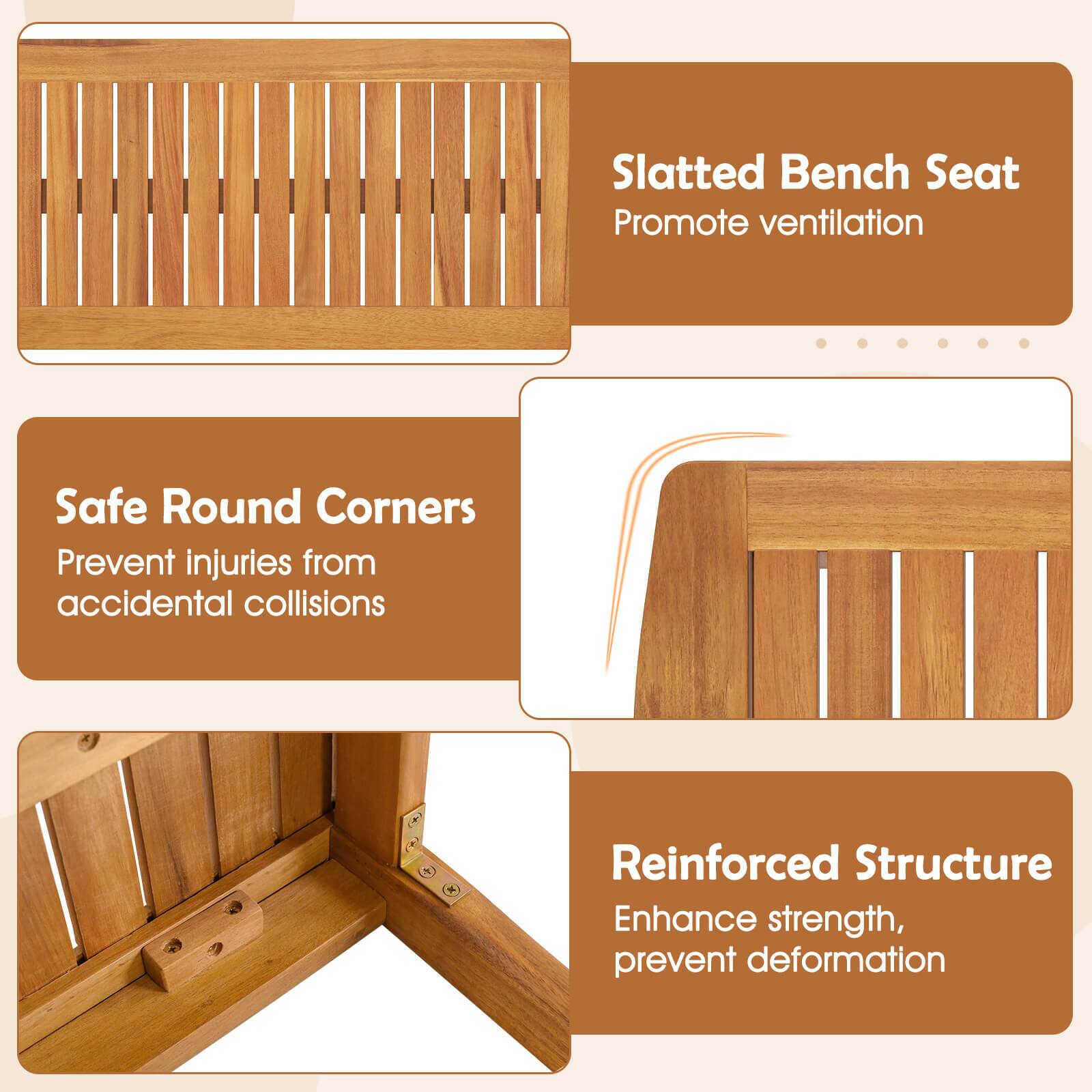 - Slatted Bench Seat
  - Promote ventilation

- Safe Round Corners
  - Prevent injuries from accidental collisions

- Reinforced Structure
  - Enhance strength, prevent deformation