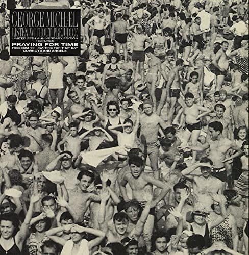 GEORGE MICHAEL  
LISTEN WITHOUT PREJUDICE  
LIMITED  
25TH ANNIVERSARY EDITION  
PRAYING FOR TIME  
FEATURING  
PRAYING FOR TIME  
WAITING FOR THAT DAY  
COWBOYS AND ANGELS