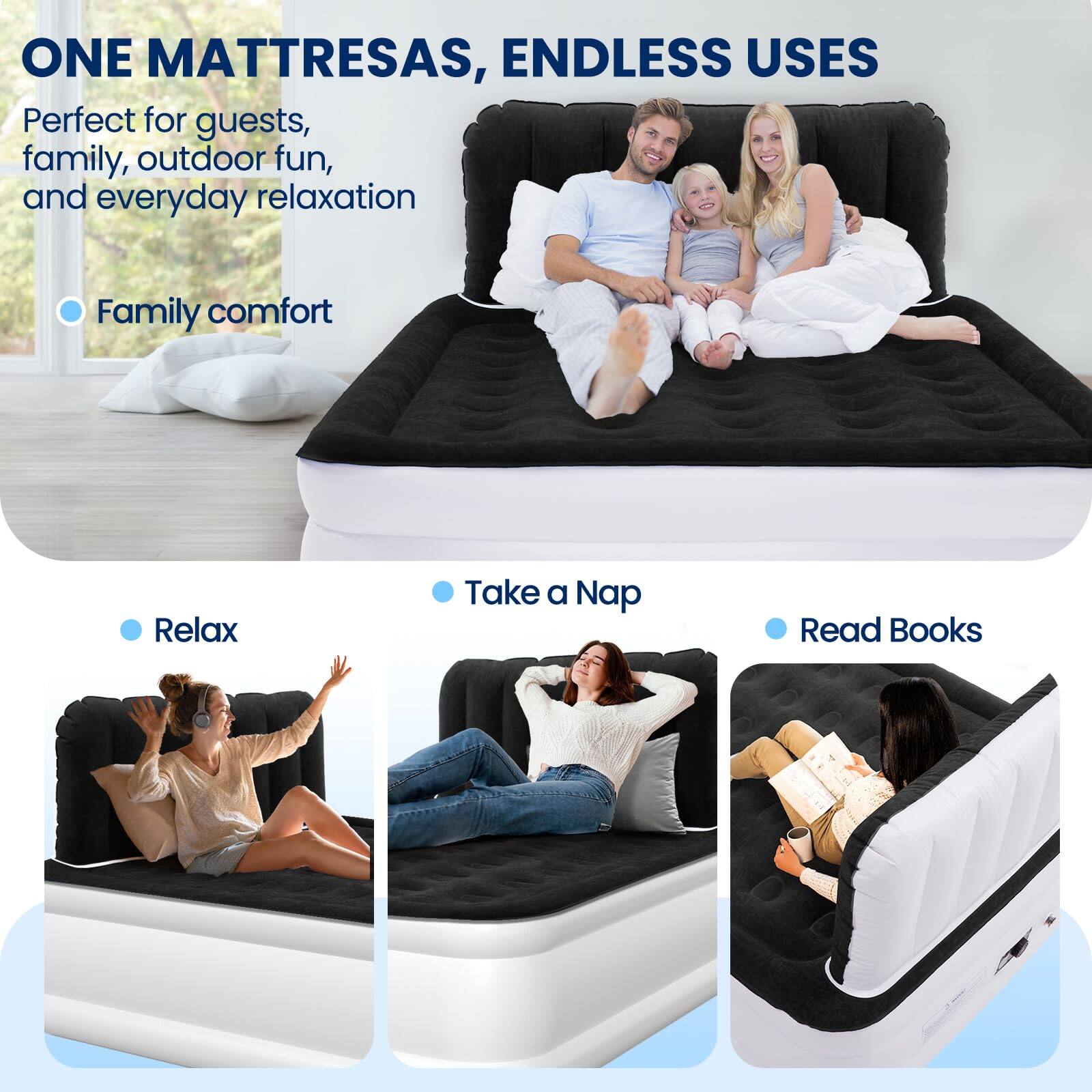 ONE MATTRESAS, ENDLESS USES

Perfect for guests, family, outdoor fun, and everyday relaxation

- Family comfort
- Relax
- Take a Nap
- Read Books