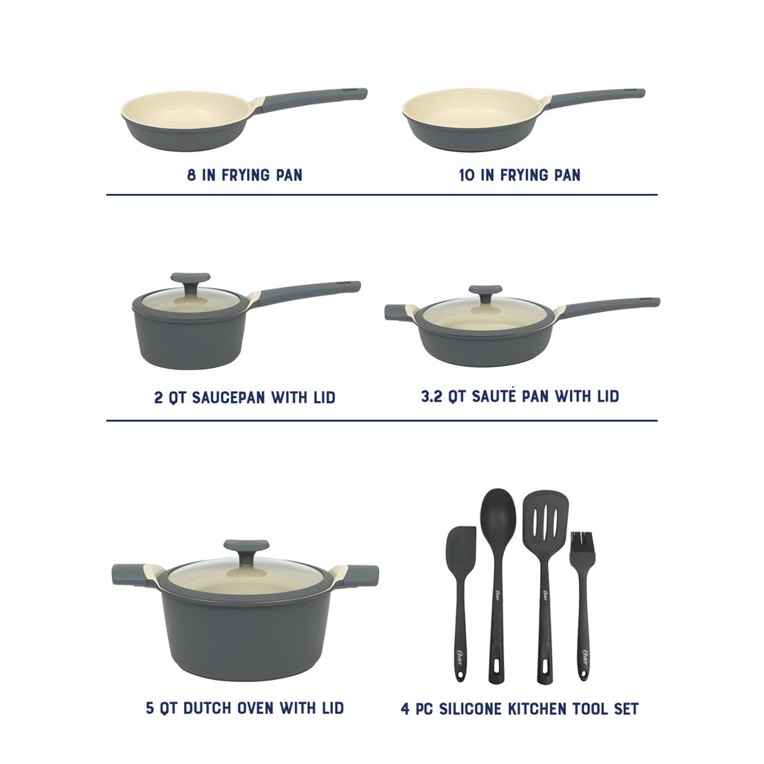 8 IN FRYING PAN  
10 IN FRYING PAN  
2 QT SAUCEPAN WITH LID  
3.2 QT SAUTÉ PAN WITH LID  
5 QT DUTCH OVEN WITH LID  
4 PC SILICONE KITCHEN TOOL SET