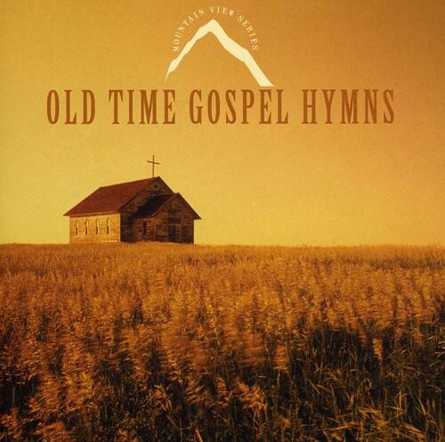 Mountain View Series  
Old Time Gospel Hymns