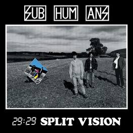 The Subhumans - 29:29 Split Vision - VINYL LP