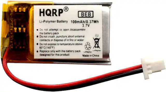 R HQRP BEB Li-Polymer Battery 100mAh/0.37Wh 3.7V
Do not attempt to open or disassemble the battery pack.
Do not crush, puncture, short external contacts or dispose of in fire or water.
Do not expose to temperature above 60°C (140°F).
Replace only with the battery pack designed for this product.
Made in China.