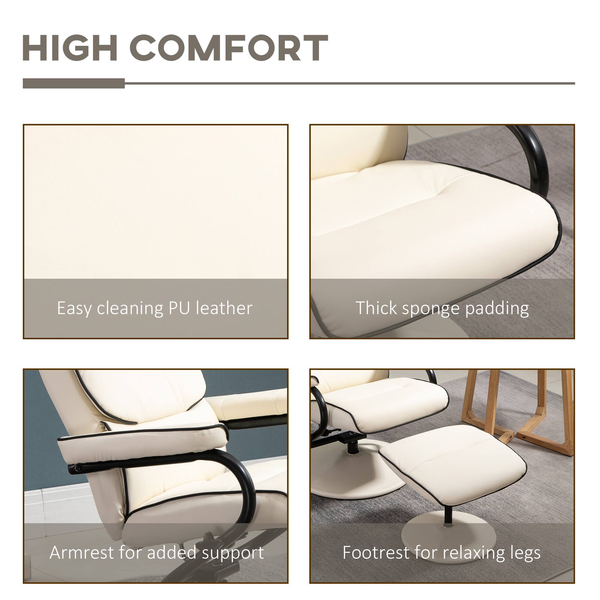 HIGH COMFORT

Easy cleaning PU leather
Thick sponge padding
Armrest for added support
Footrest for relaxing legs