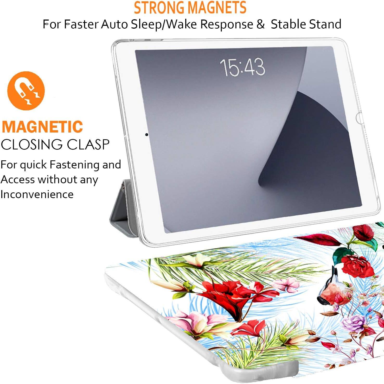 STRONG MAGNETS  
For Faster Auto Sleep/Wake Response & Stable Stand

15:43

MAGNETIC CLOSING CLASP  
For quick Fastening and Access without any Inconvenience