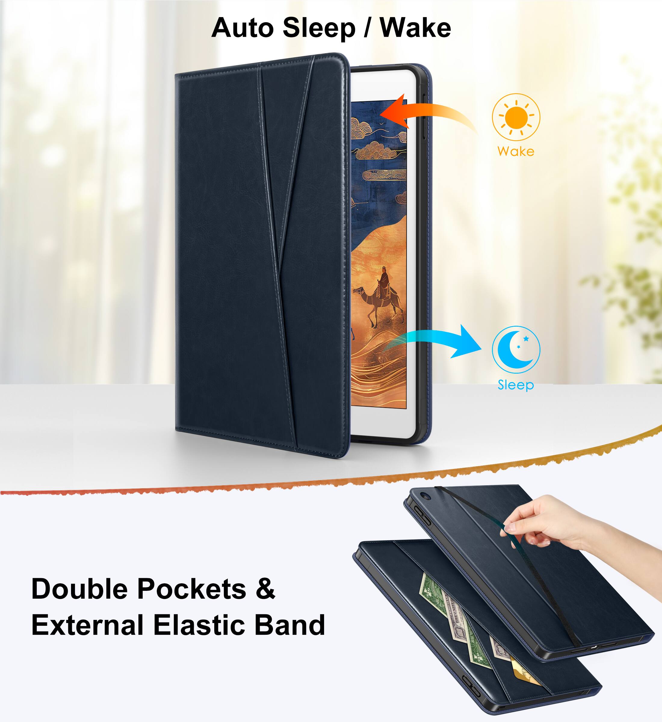 Auto Sleep / Wake

Double Pockets & External Elastic Band