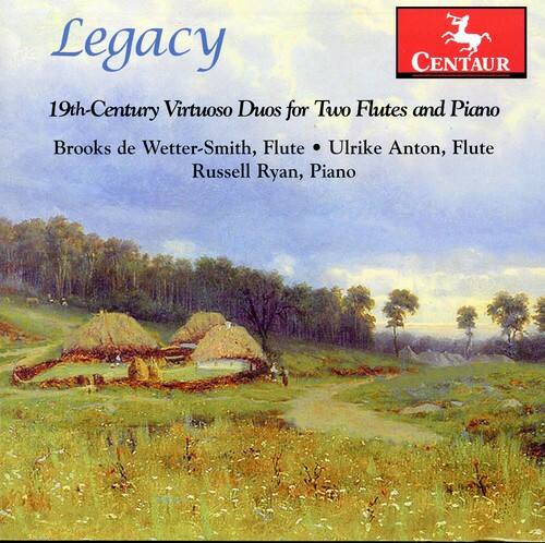 Ulrike Anton Legacy: 19th Century Virtuoso Duos for Two Flutes COMPACT ...