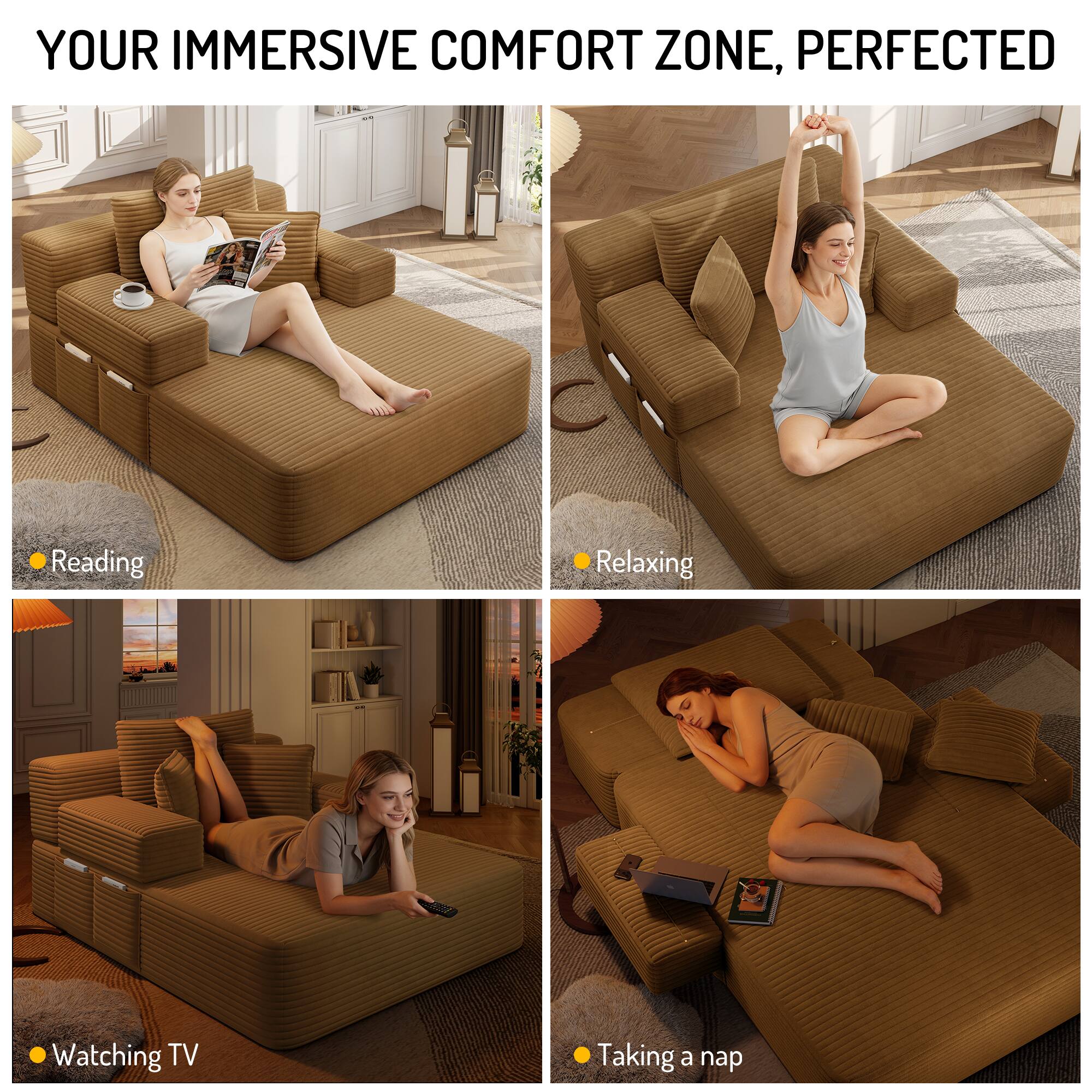YOUR IMMERSIVE COMFORT ZONE, PERFECTED

- Reading
- Relaxing
- Watching TV
- Taking a nap