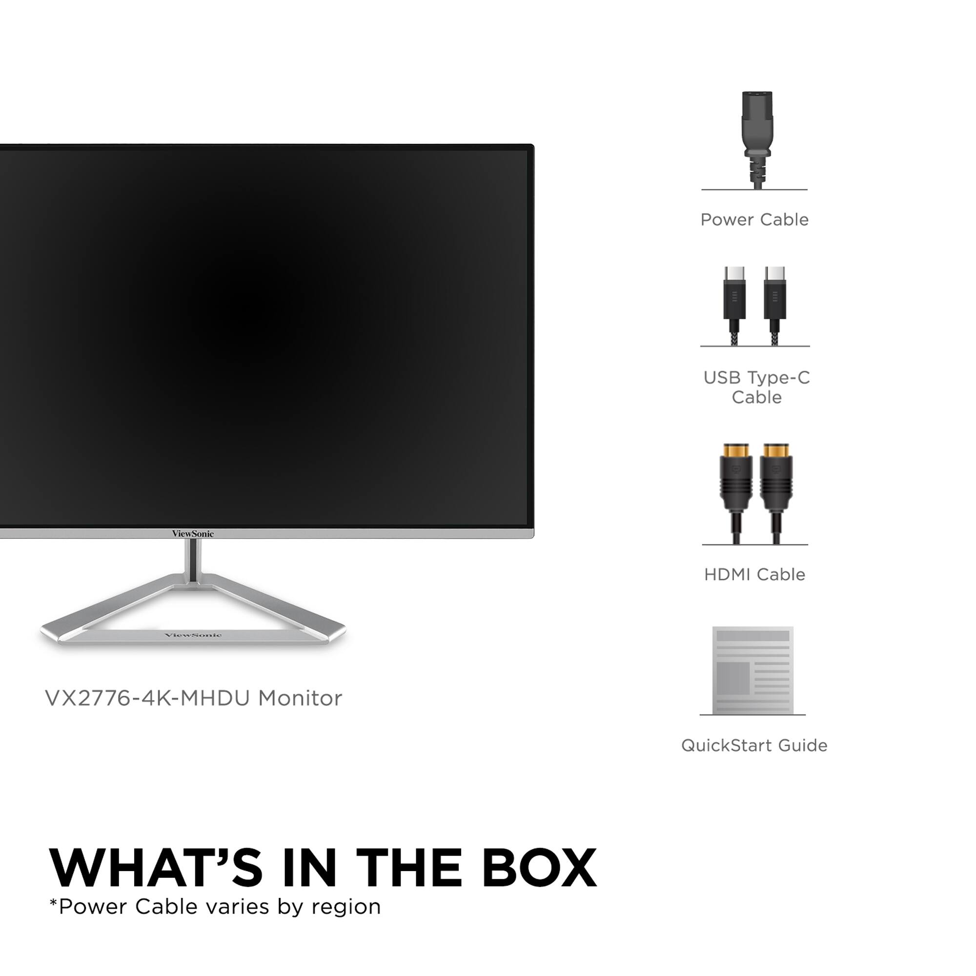 The text on the image is grouped and corrected as follows:

What's in the box:

* Power Cable varies by region
* USB Type-C Cable
* HDMI Cable
* VX2776-4K-MHDU Monitor
* QuickStart Guide