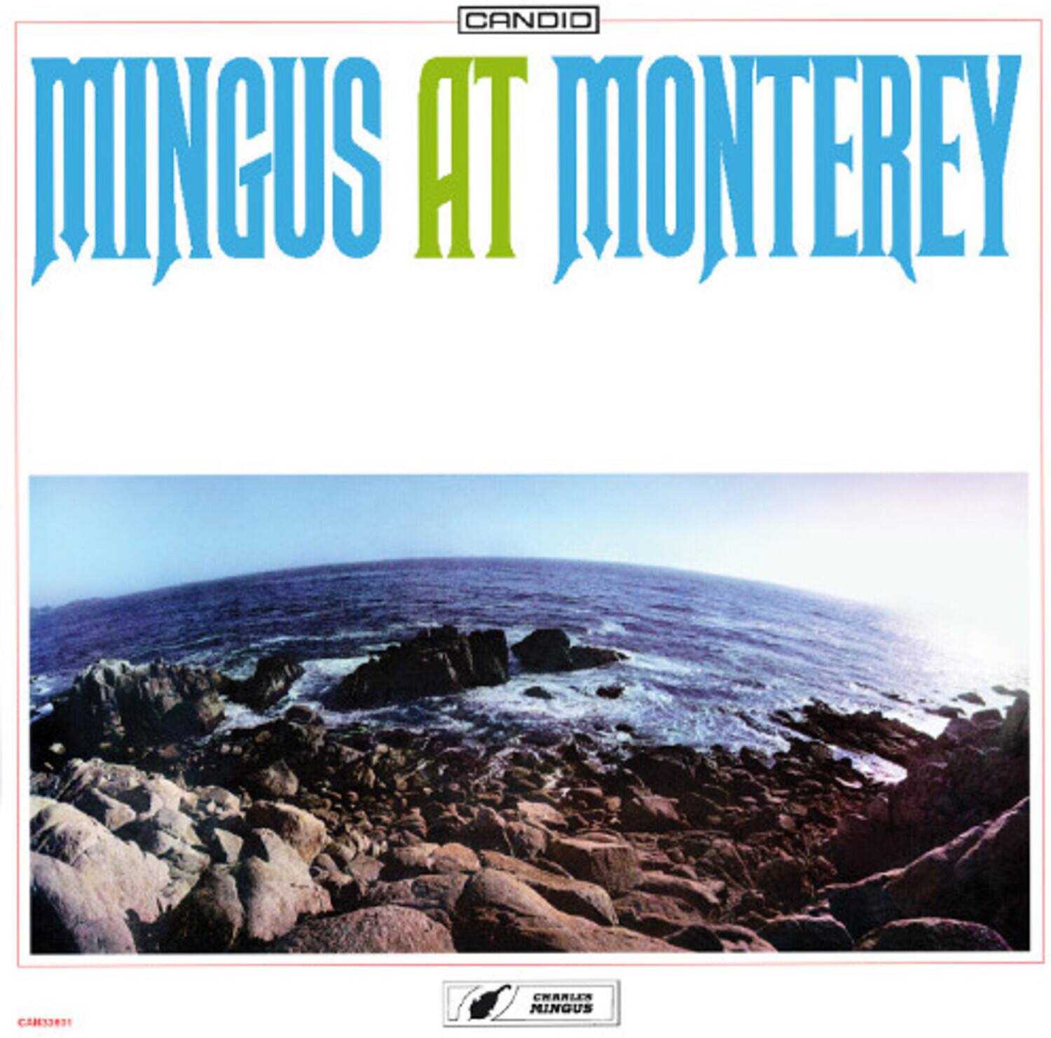Candid  
MINGUS AT MONTEREY  
Charles Mingus  
CAH3381